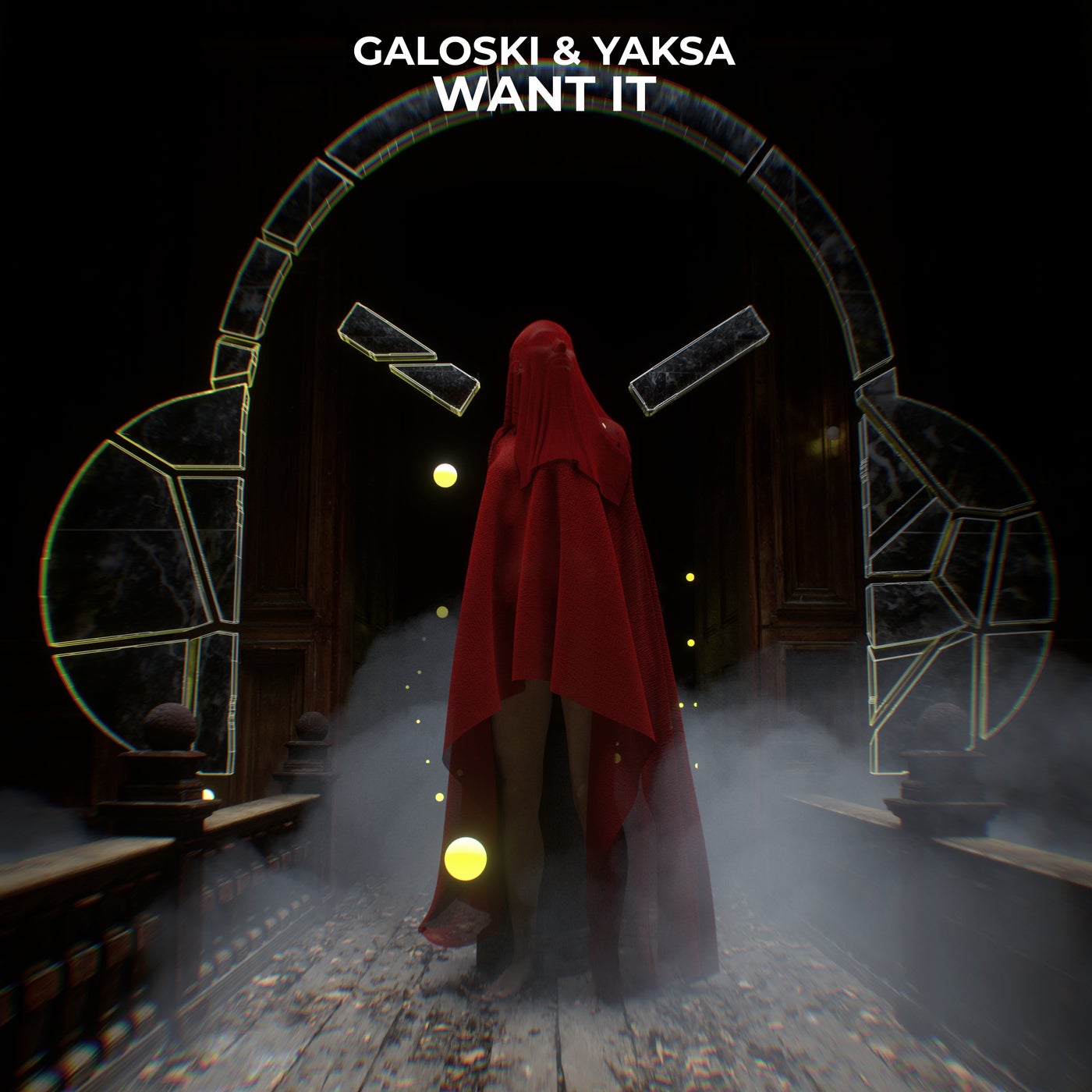 Cover - Yaksa, Galoski - Want It (Extended Mix)