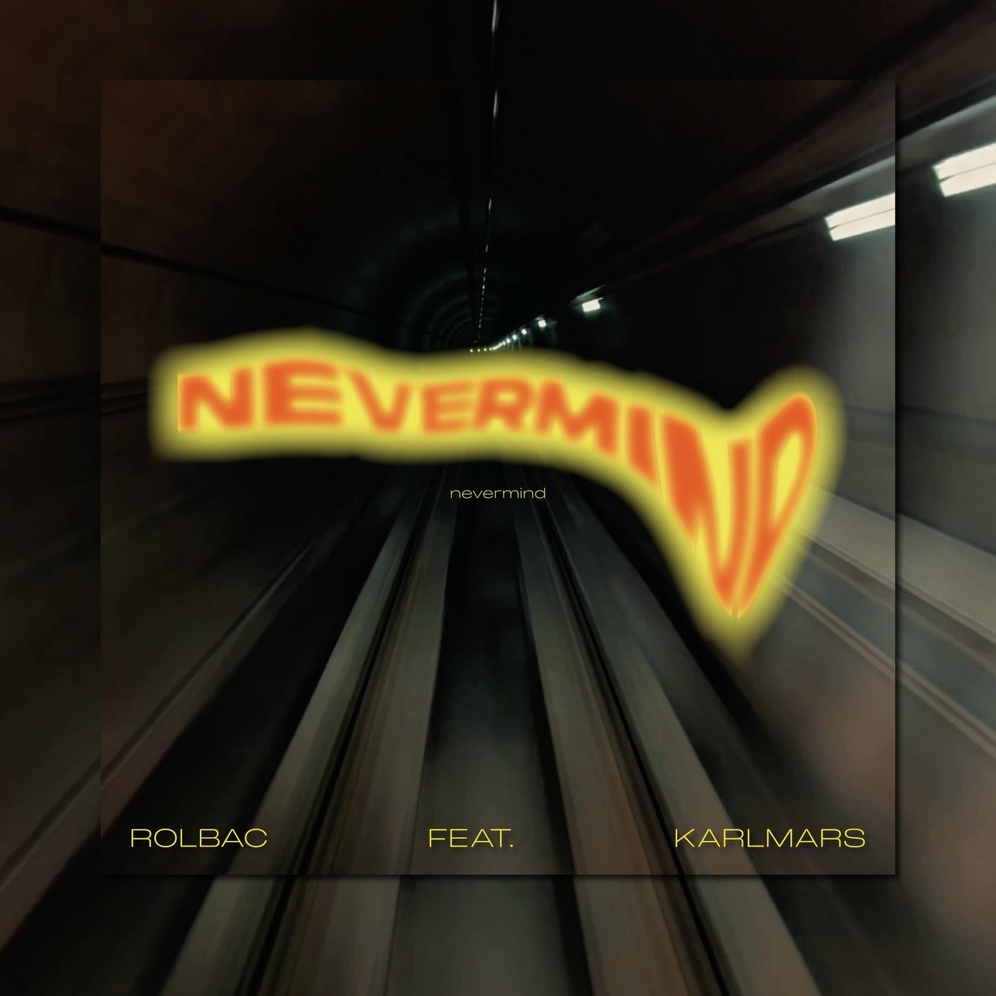 Cover - Rolbac - Nevermind feat. KARLMARS (Original Mix)