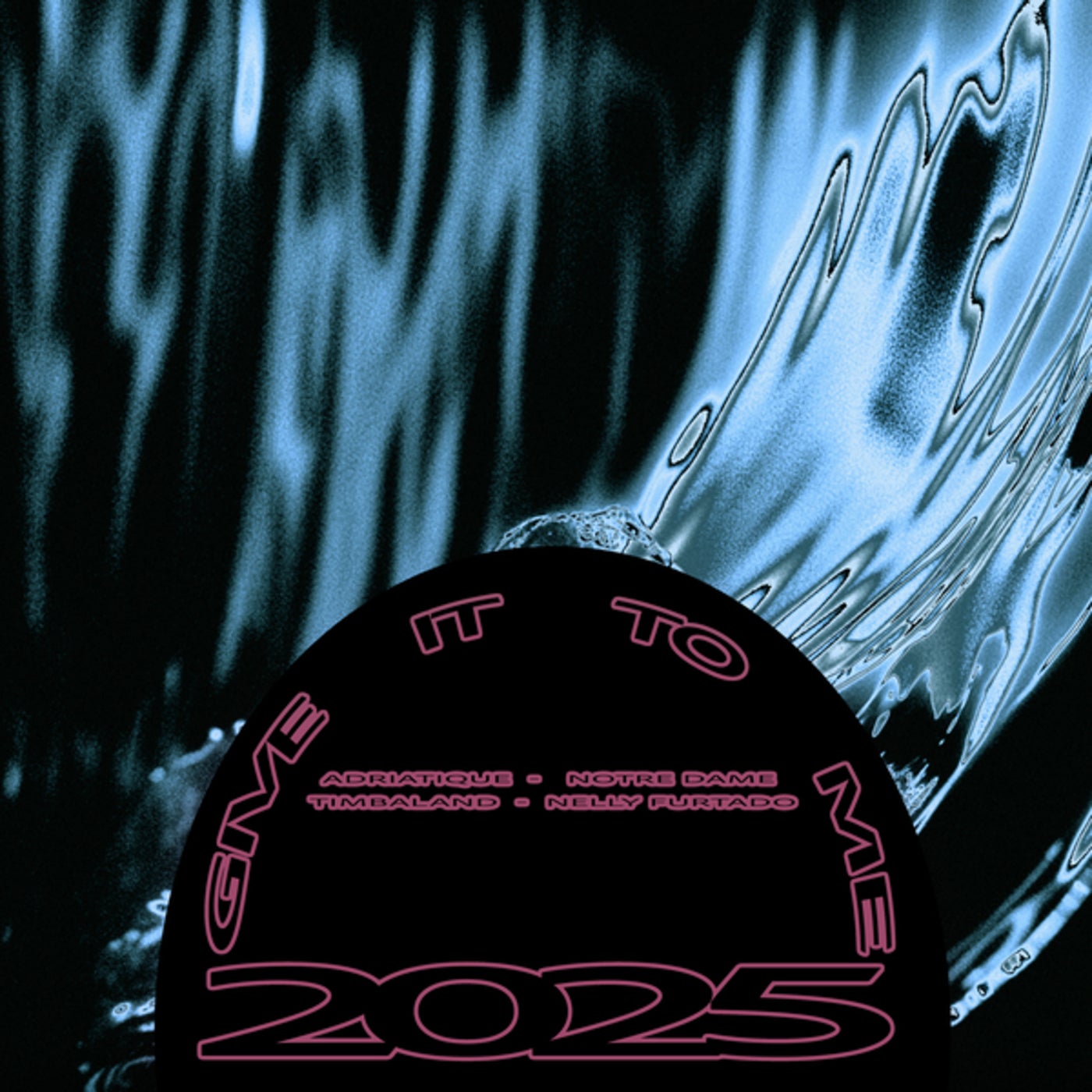 Cover - Nelly Furtado, Adriatique, Timbaland, Notre Dame - Give It To Me 2025 (Extended Version)