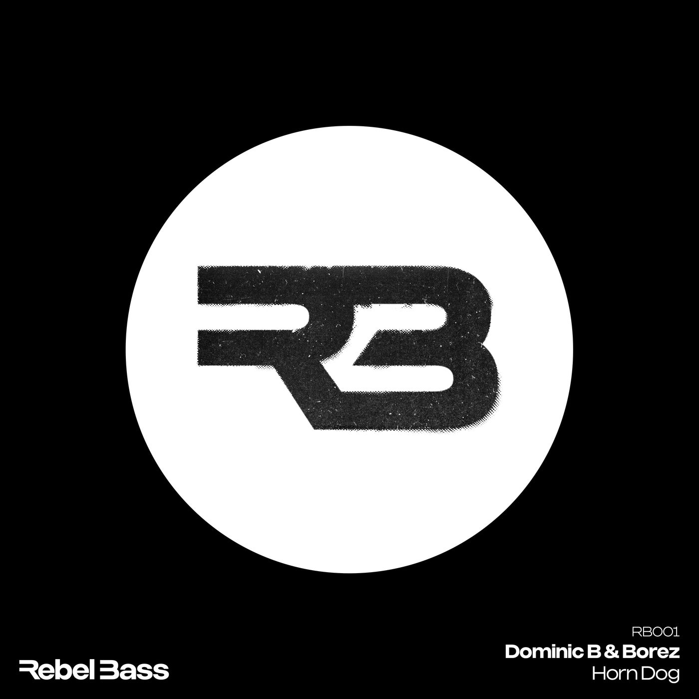 Cover - Dominic B UK, Borez (UK) - Horn Dog (Original Mix)
