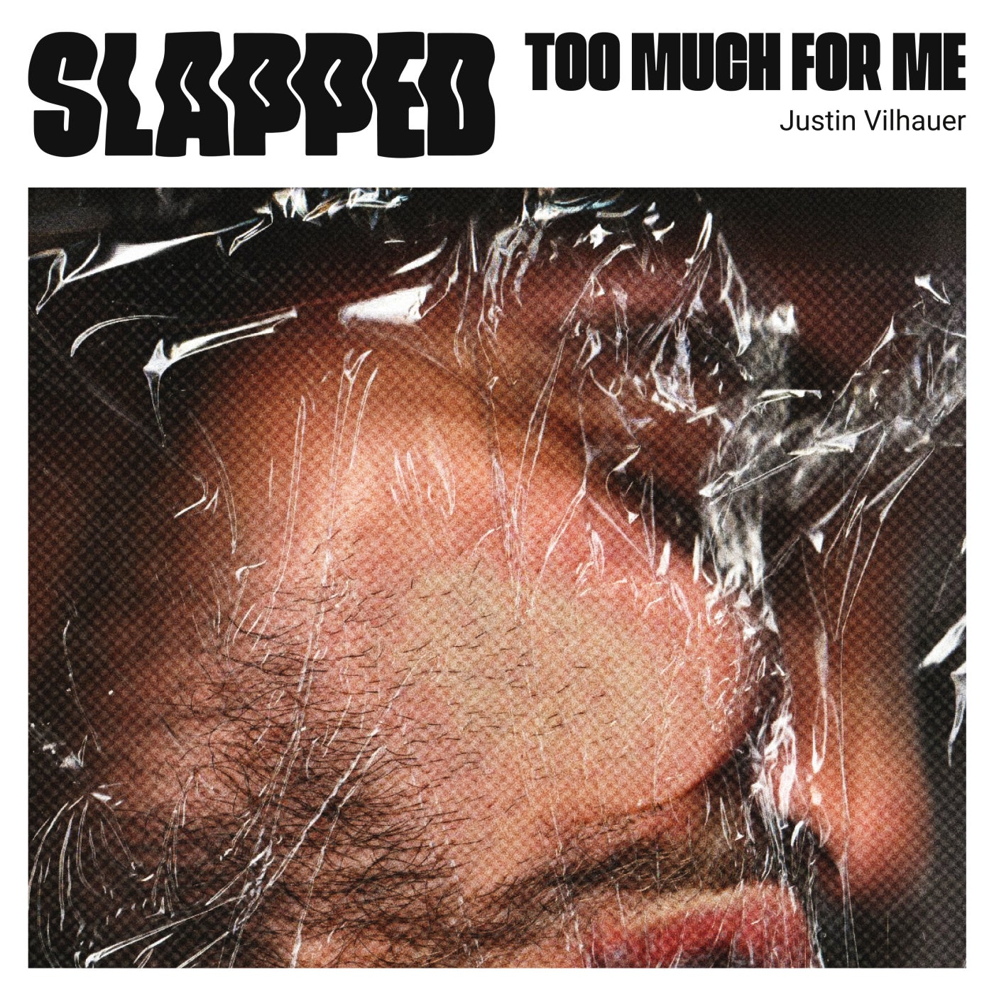 Cover - Justin Vilhauer - Too Much for Me (Original Mix)