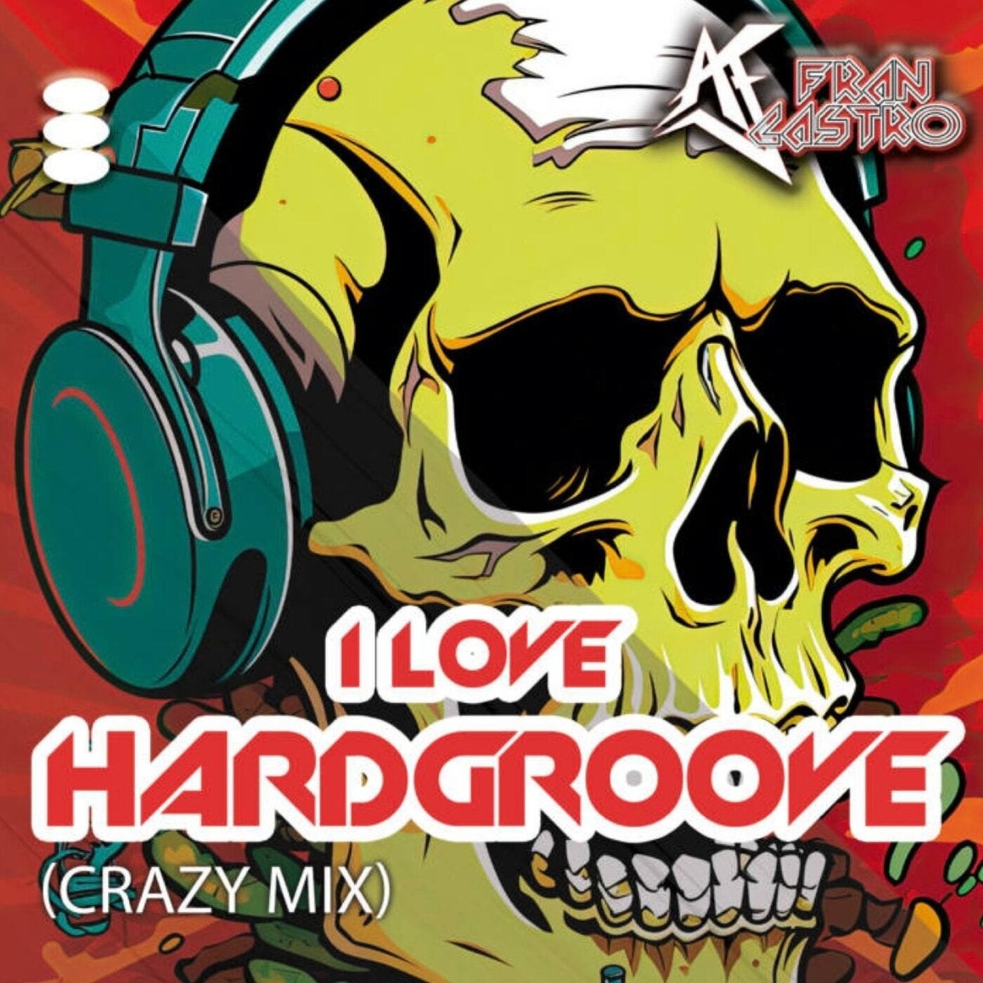 Cover - Fran Castro - I Love Hardgroove (Crazy Mix)
