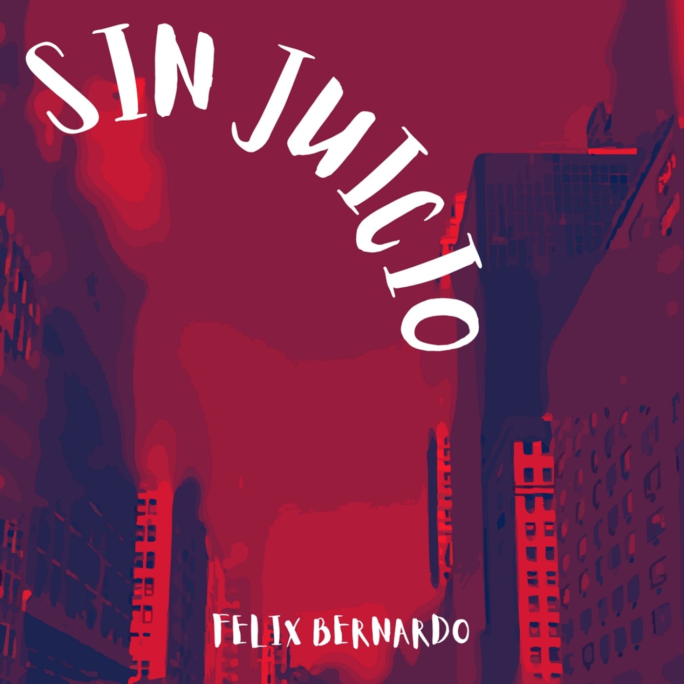 Cover - Felix Bernardo - Sin Juicio (Original Mix)