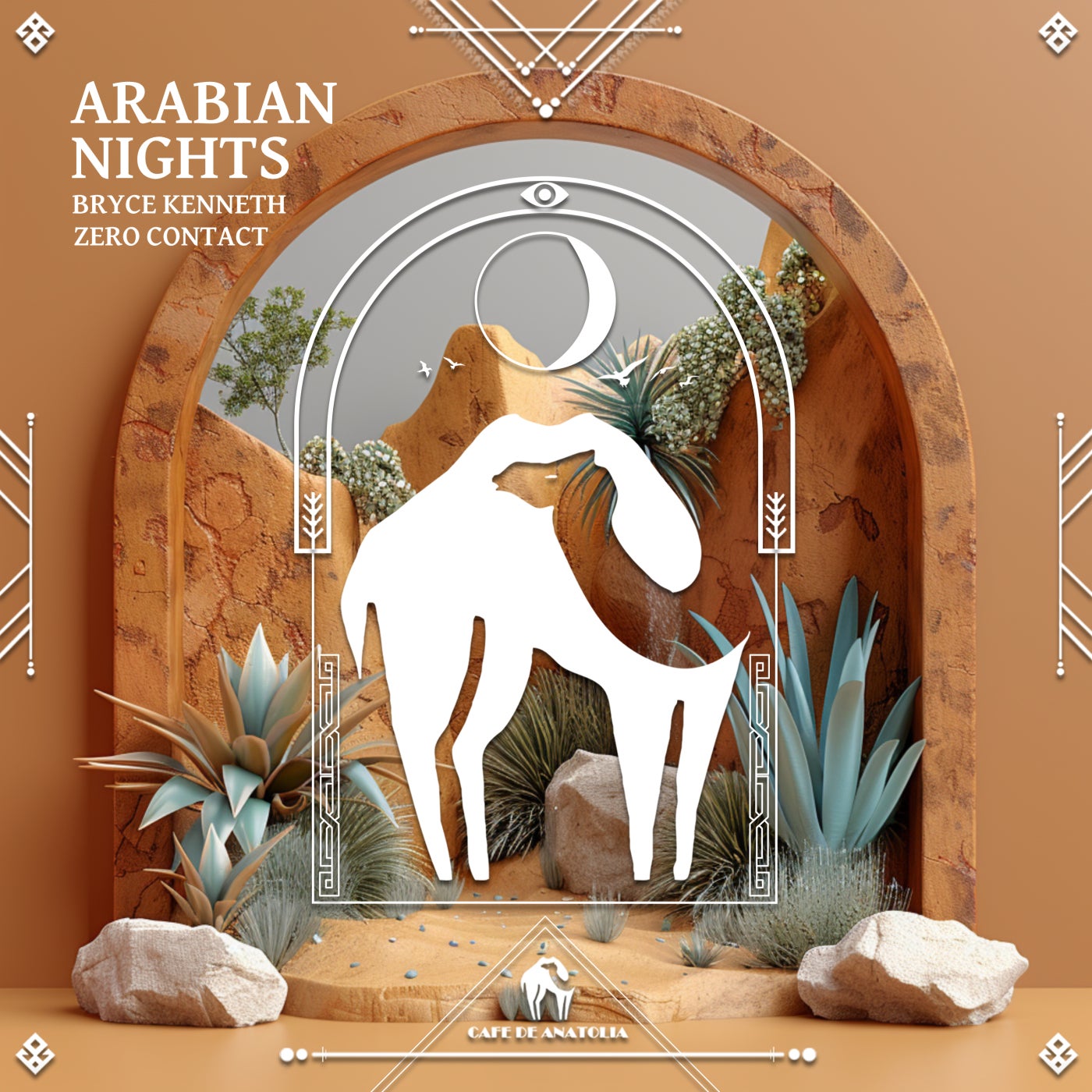 Cover - Cafe De Anatolia, ZERO CONTACT, Bryce Kenneth - Arabian Nights (Original Mix)