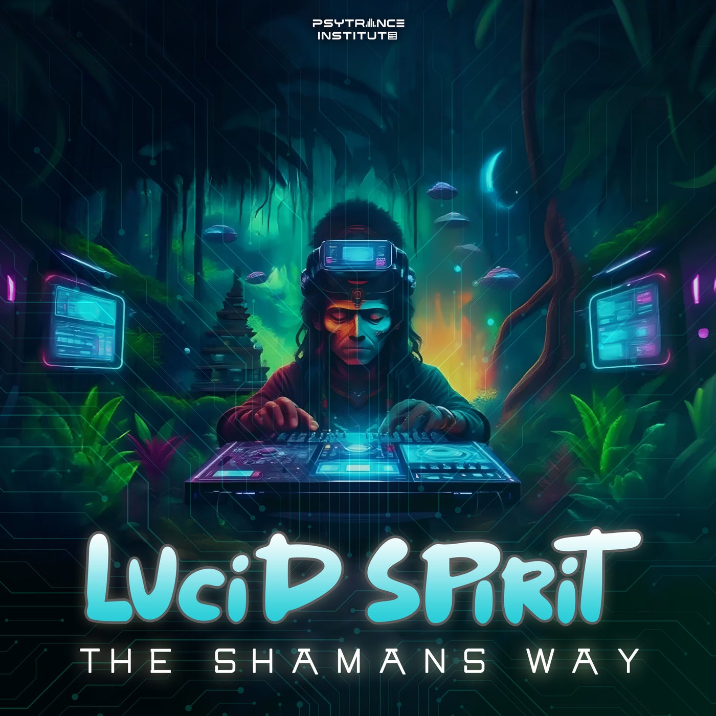 Cover - Lucid Spirit - The Shamans Way (Original Mix)