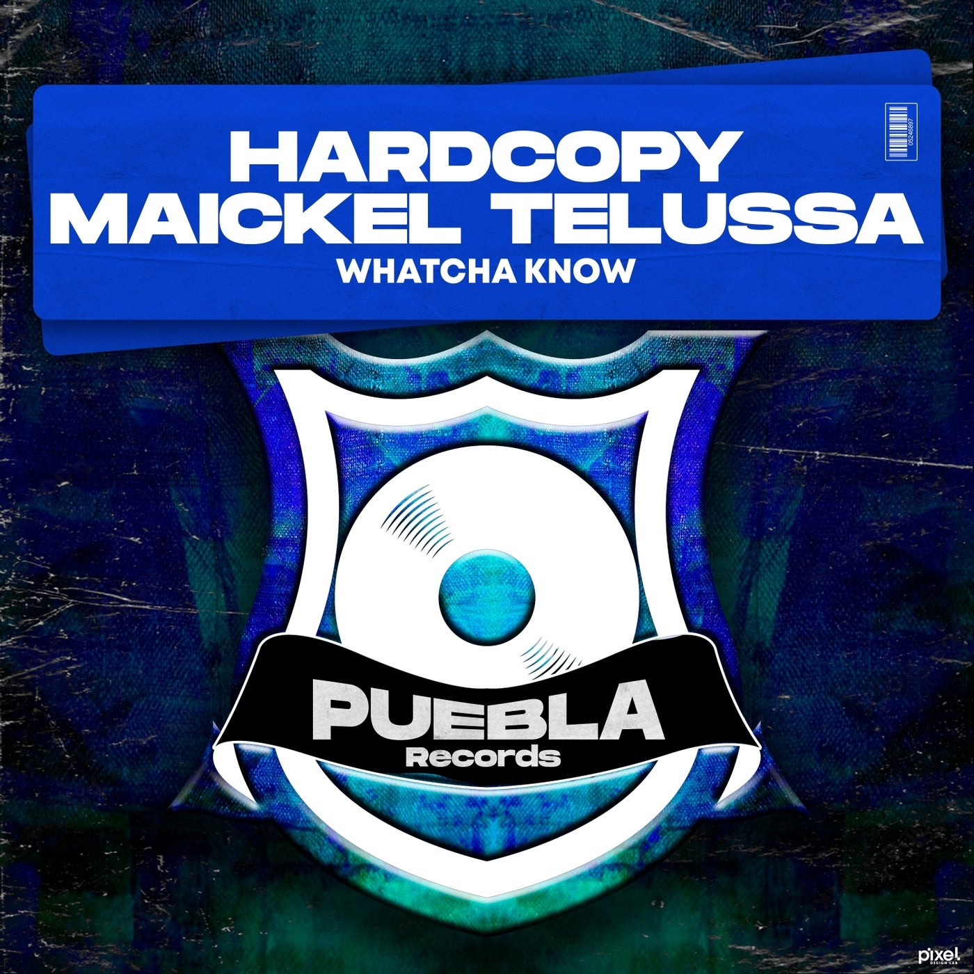 Cover - Maickel Telussa, Hardcopy - Whatcha Know (Original Mix)