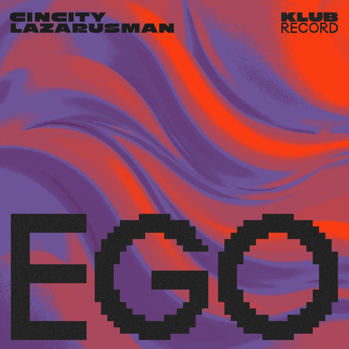 Cover - Lazarusman, Cincity - Ego (Extended)
