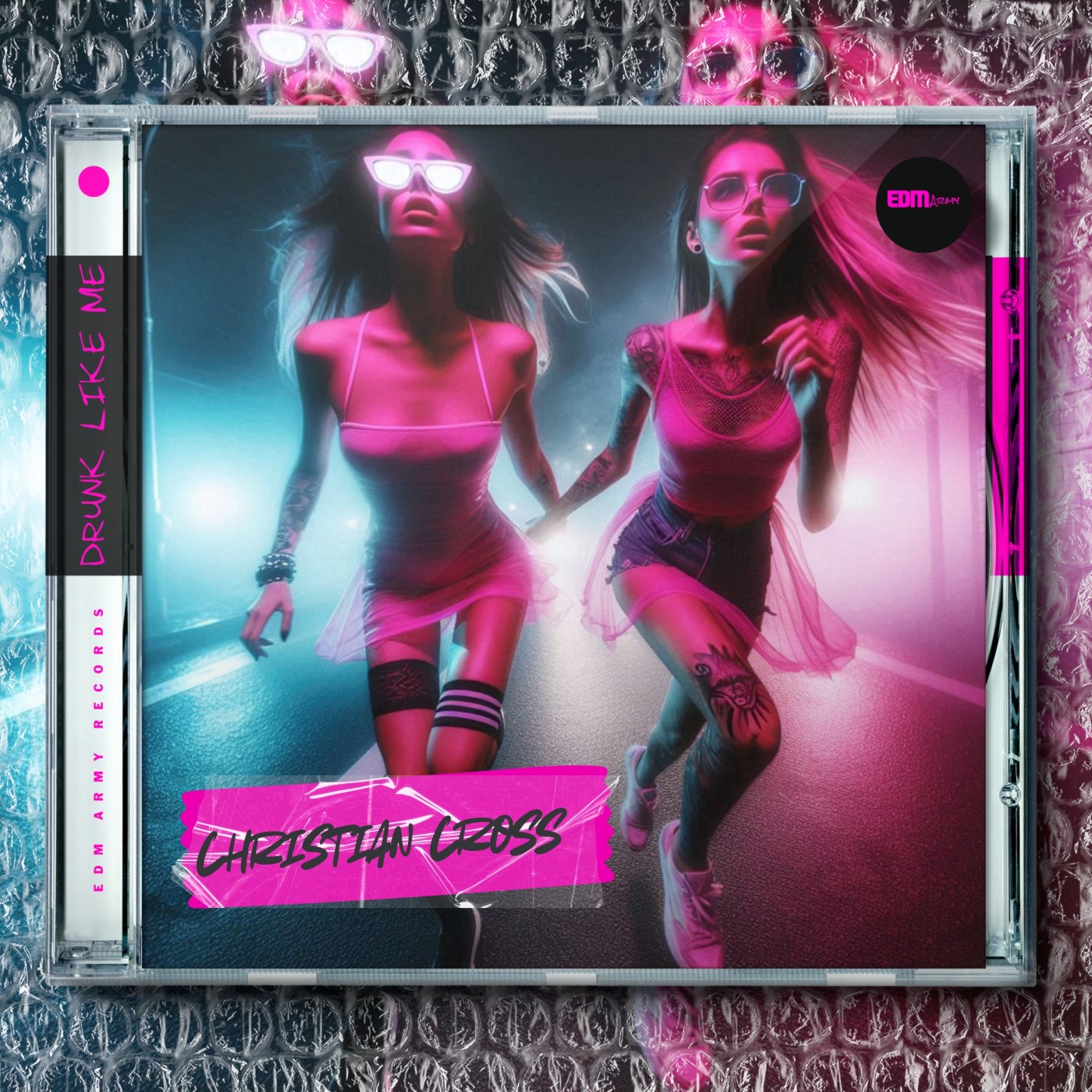 Cover - Christian Cross - Drunk Like Me (Original Mix)