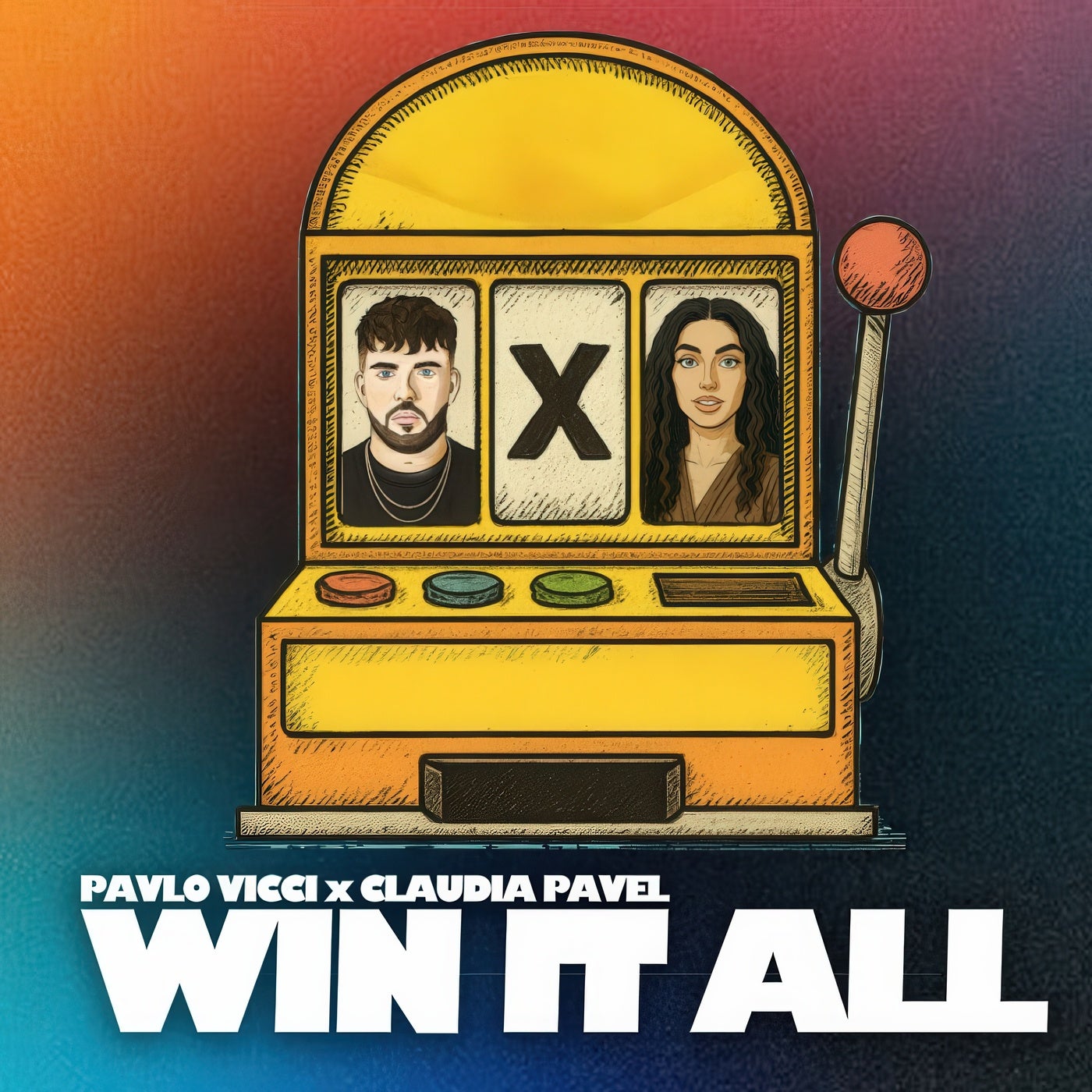 Cover - Claudia Pavel, Pavlo Vicci - Win It All (Extended Mix)