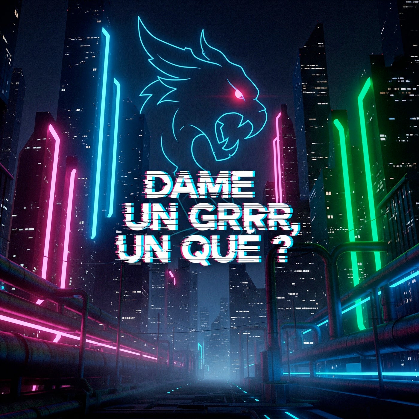 Cover - Commandor - Dame un grrr, un que ? (Original Mix)