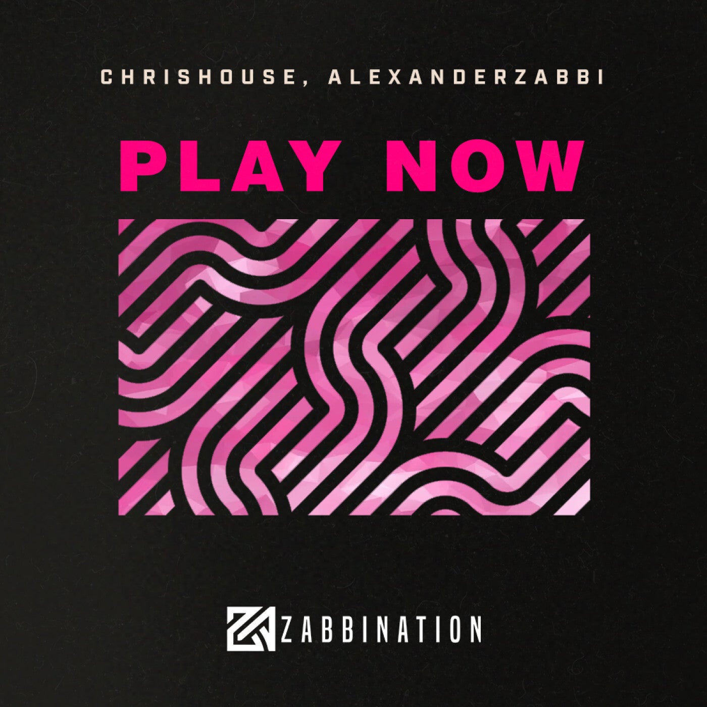 Cover - Alexander Zabbi, ChrisHouse - PLAY NOW (Original Mix)