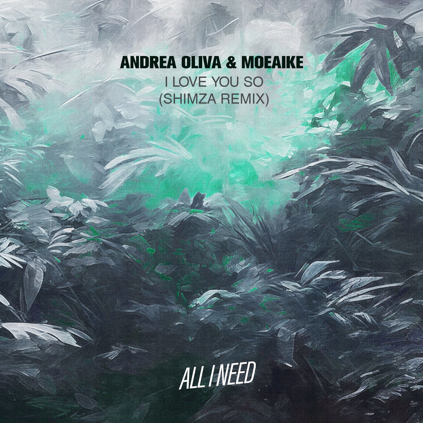 Cover - Andrea Oliva, Moeaike - I Love You So (Shimza Extended Remix)