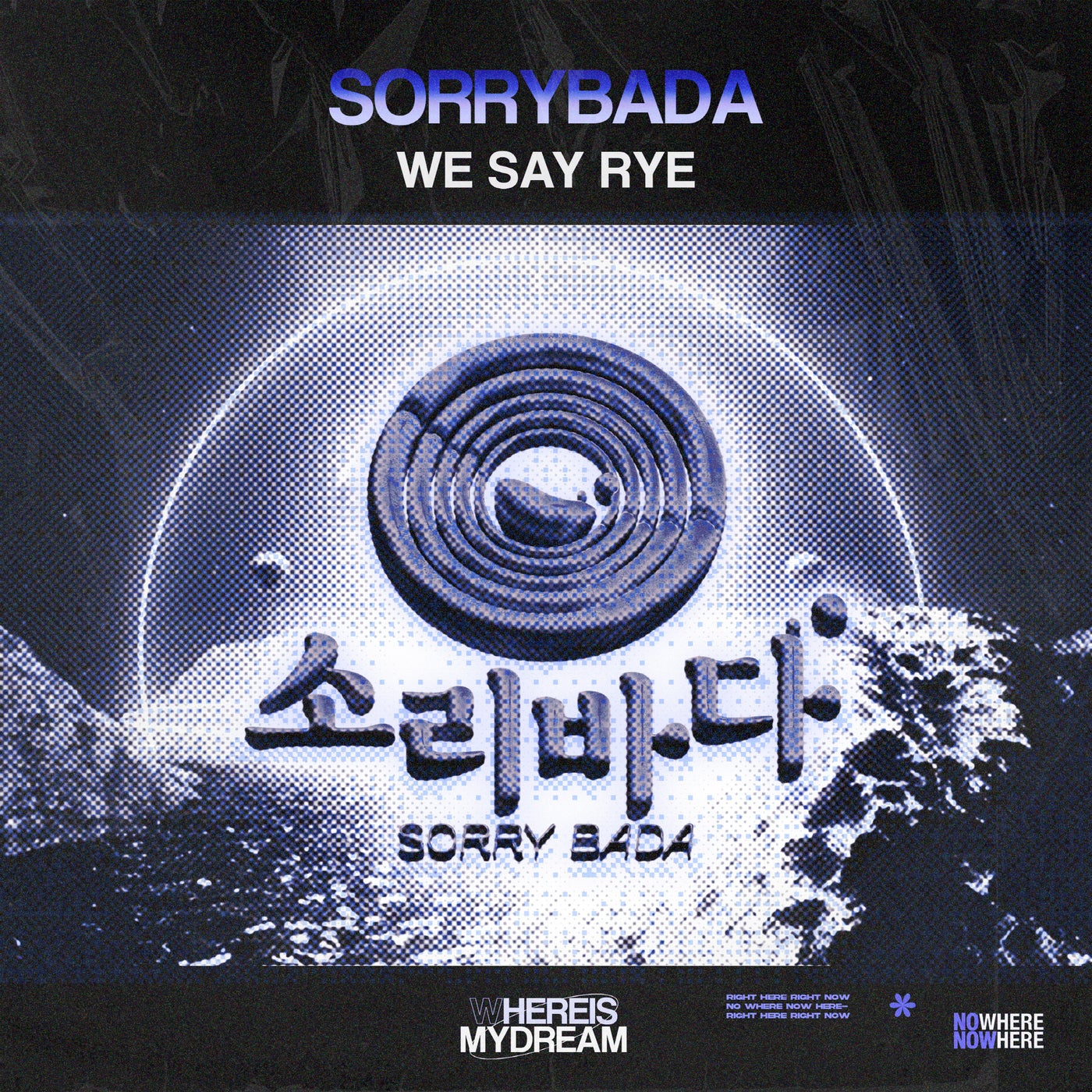 Cover - SORRYBADA - We Say Rye (Arkins Edit)