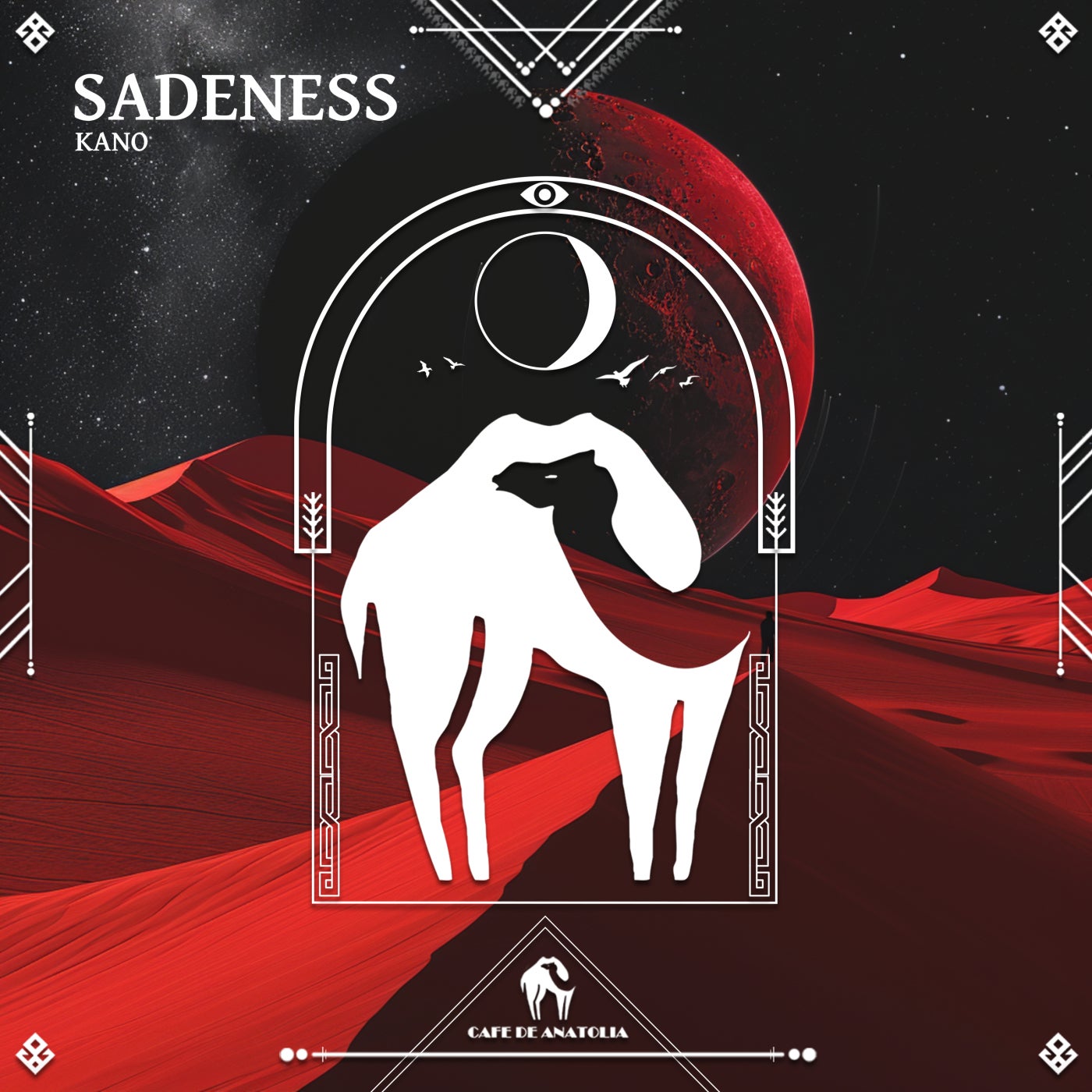 Cover - Cafe De Anatolia, Kano - Sadeness (Original Mix)