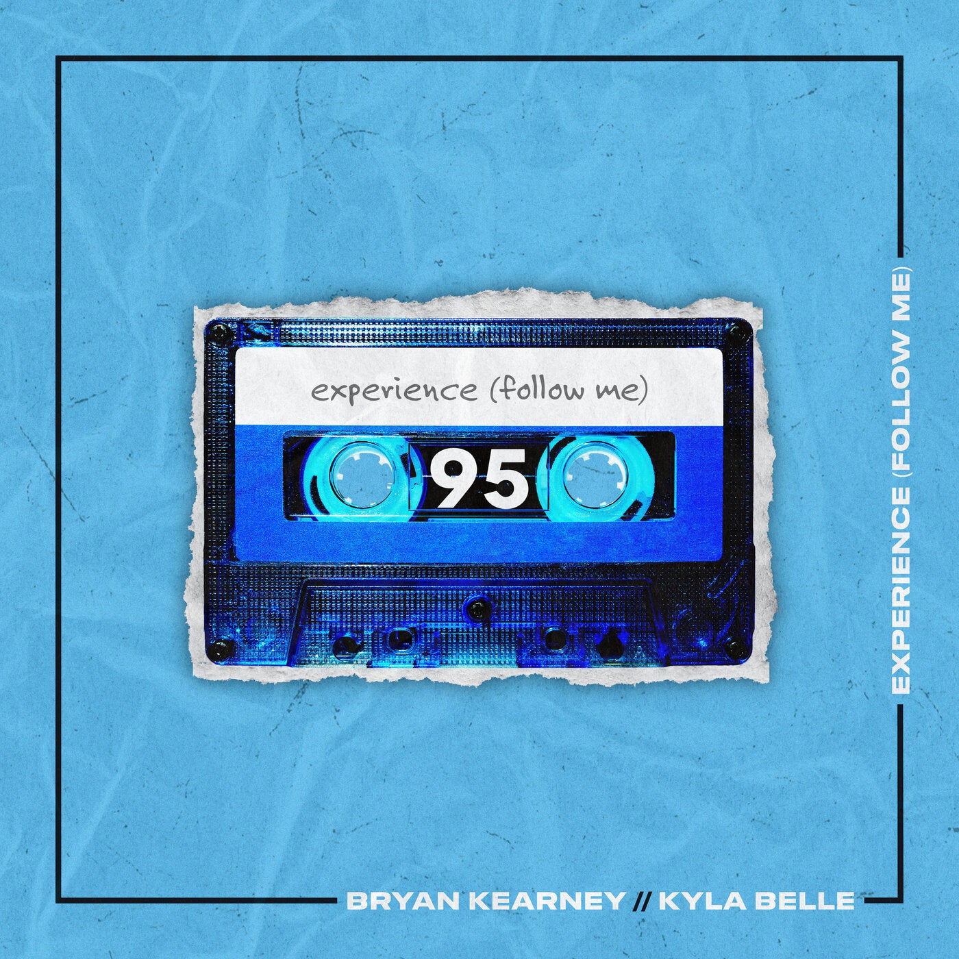 Cover - Bryan Kearney, KYLA BELLE - Experience (Follow Me) (Extended)