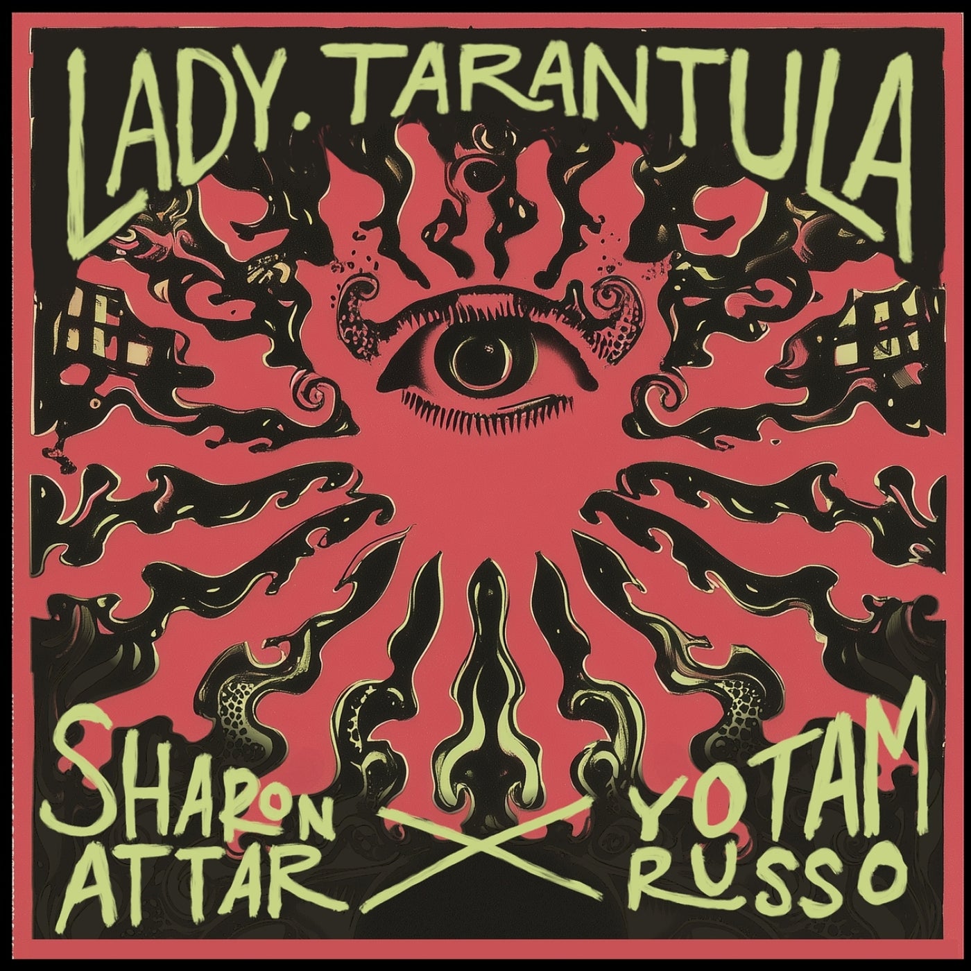 Cover - Sharon Attar, Yotam Russo - Lady Tarantula (Original Mix)