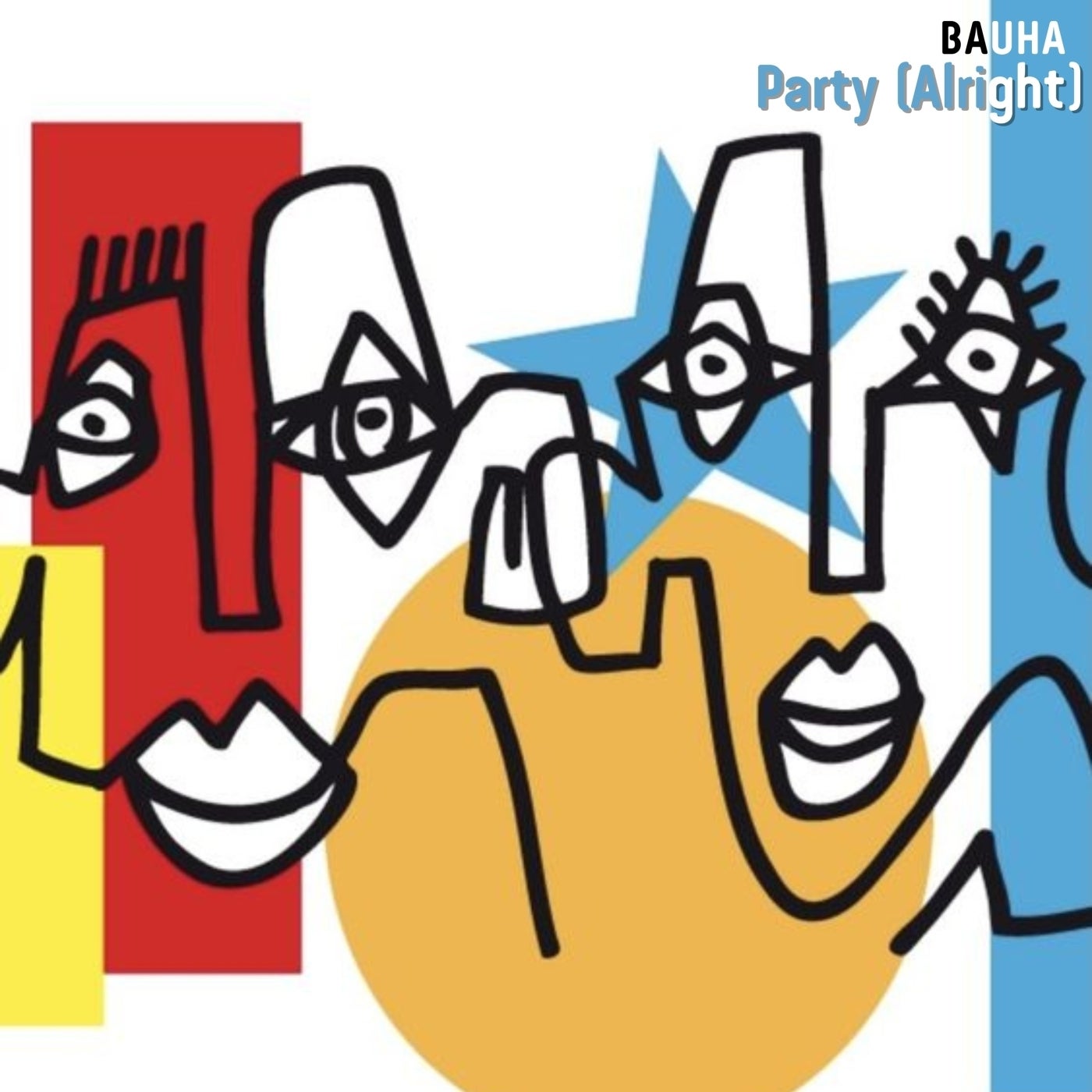 Cover - BAUHA - Party (Alright) (Original Mix)