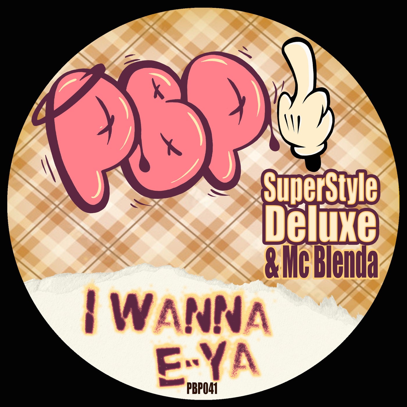 Cover - SuperStyle Deluxe, MC Blenda - I Wanna Ey-A (Original Mix)