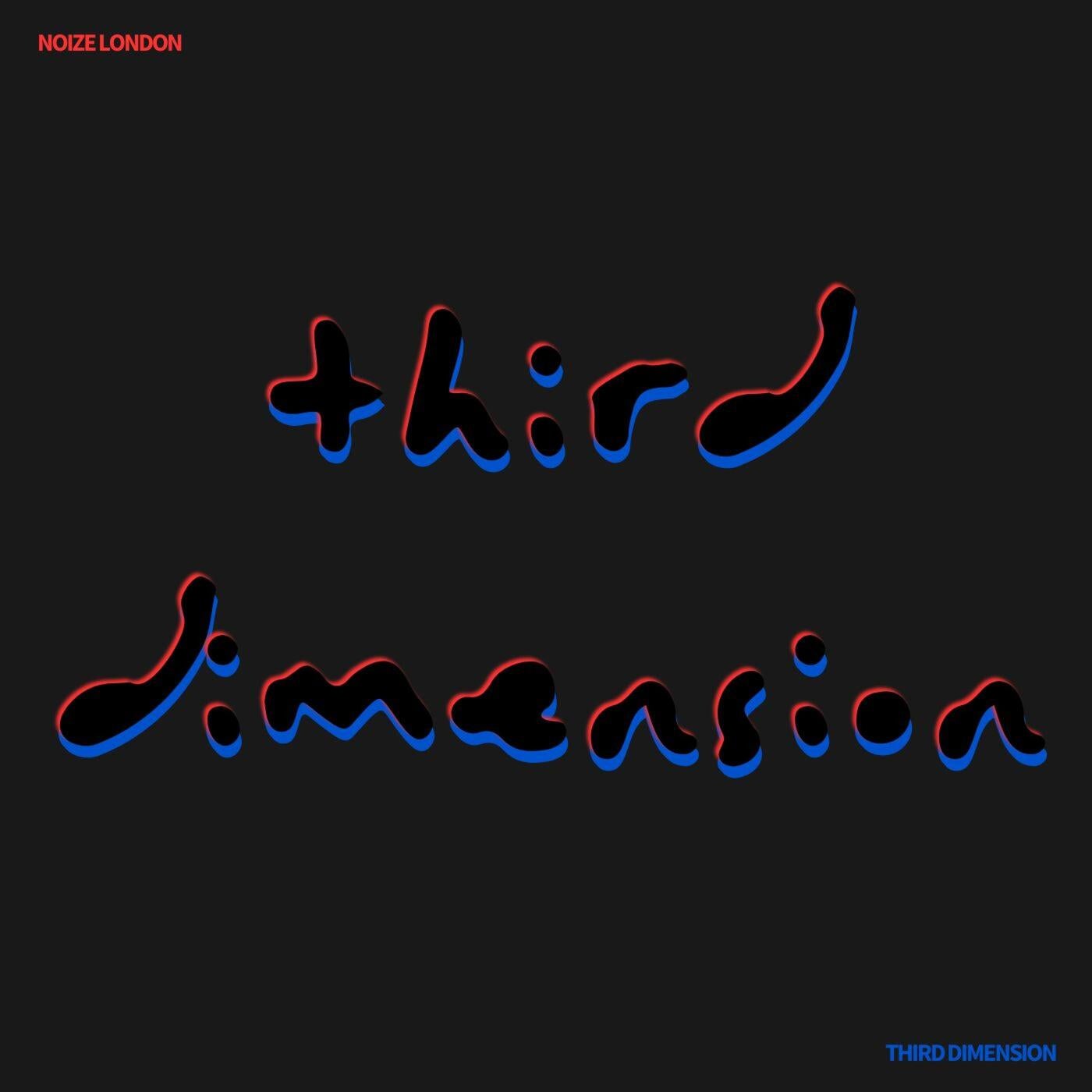 Cover - Noize London - Third Dimension (Original Mix)