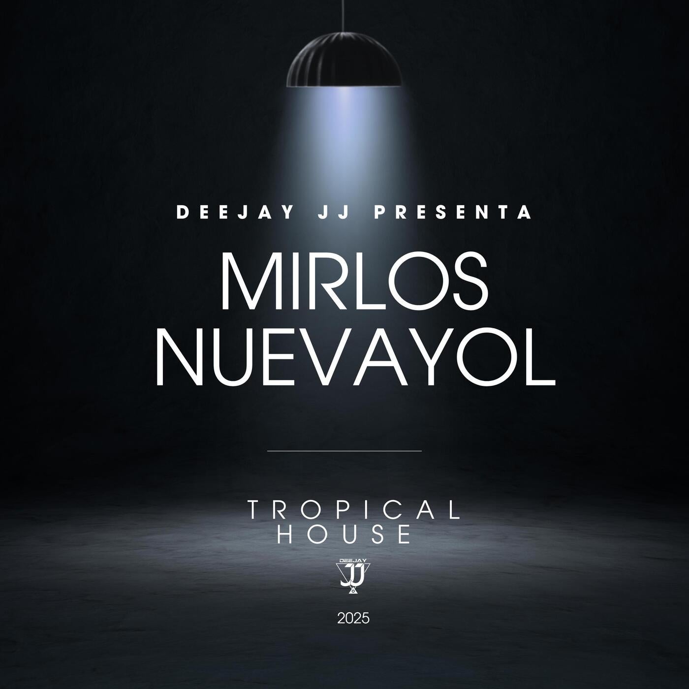 Cover - Deejay JJ - Mirlos Nuevayol (Original Mix)