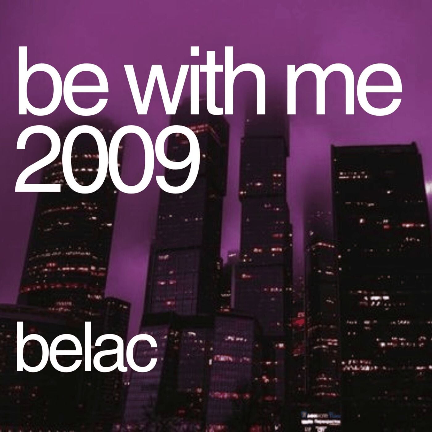 Cover - belac - Be With Me 2009 (Original Mix)
