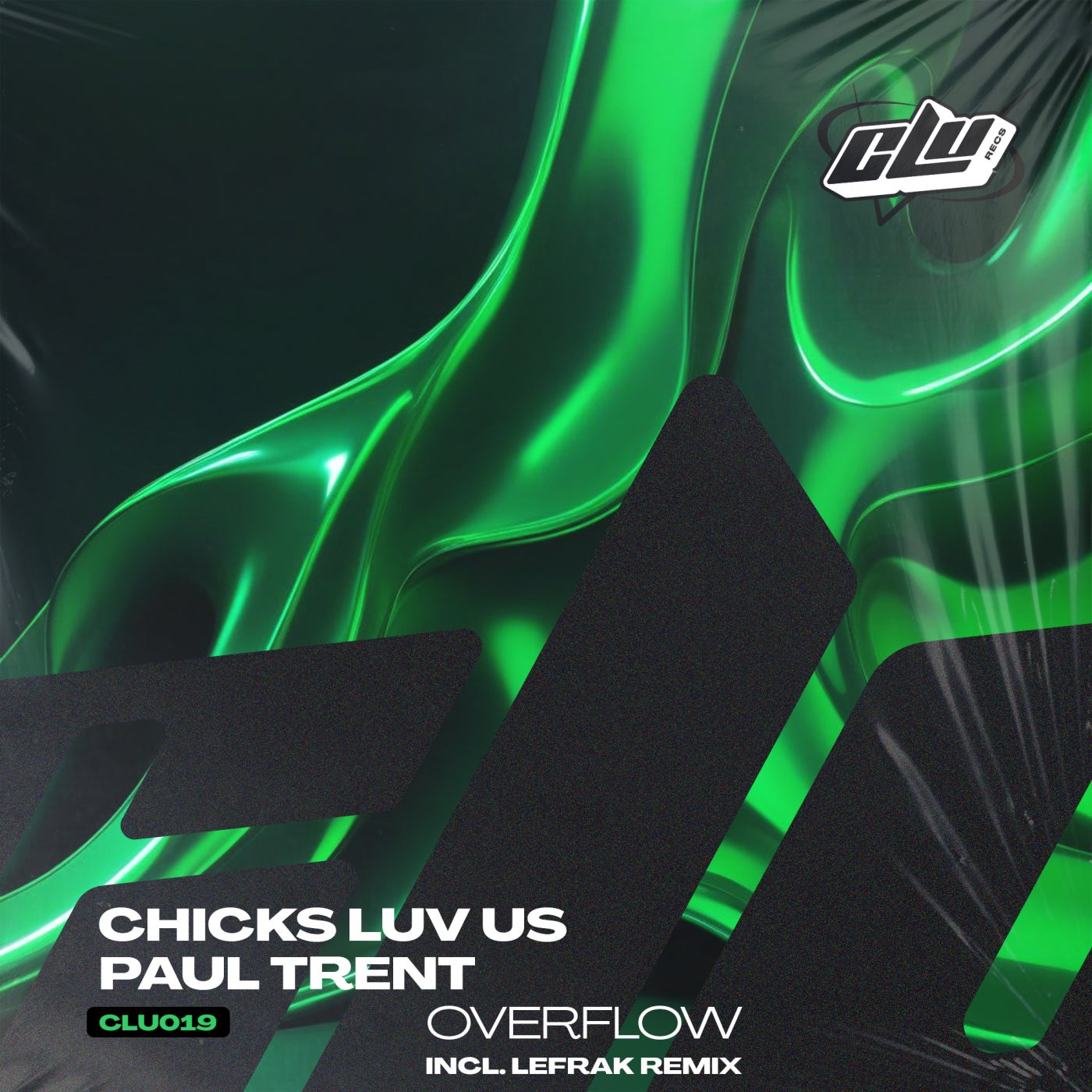 Cover - Chicks Luv Us, Paul Trent - Overflow (Lefrak Remix)