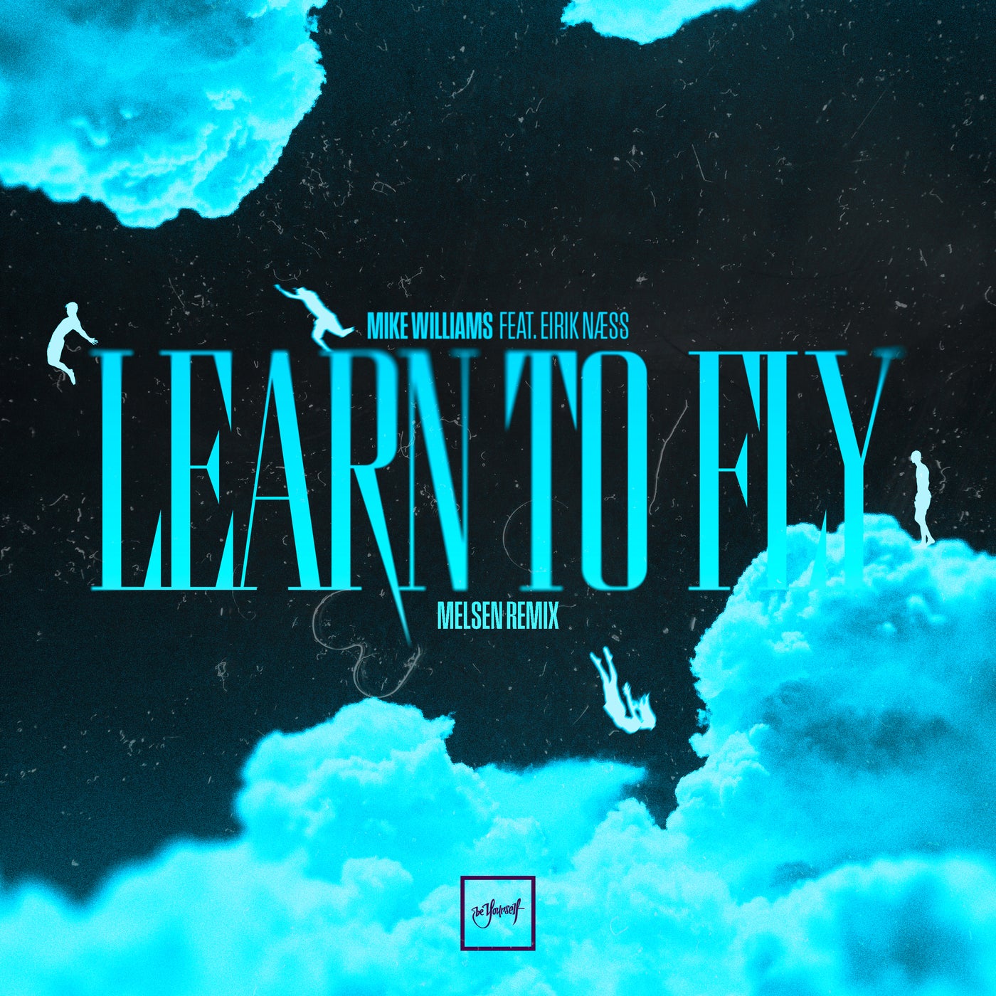 Cover - Mike Williams, Eirik Naess - Learn To Fly (Melsen Extended Remix)