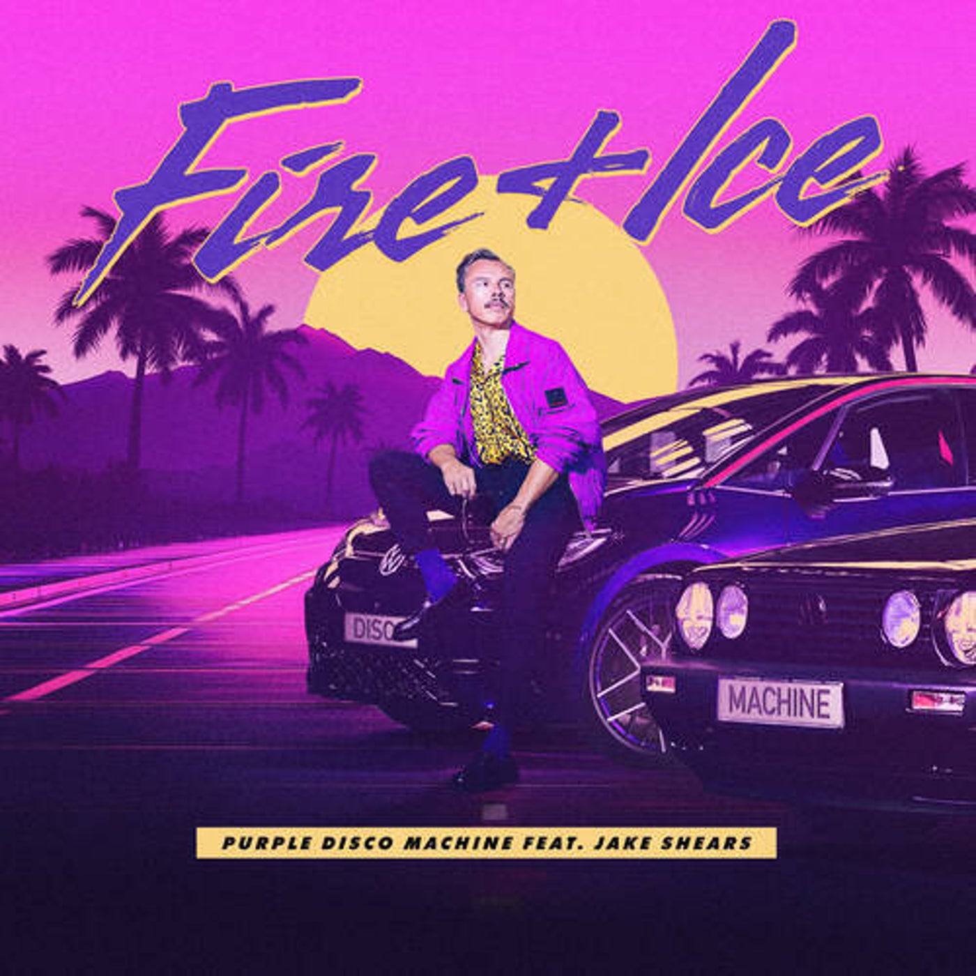 Cover - Purple Disco Machine, Jake Shears - Fire + Ice (Original Mix)