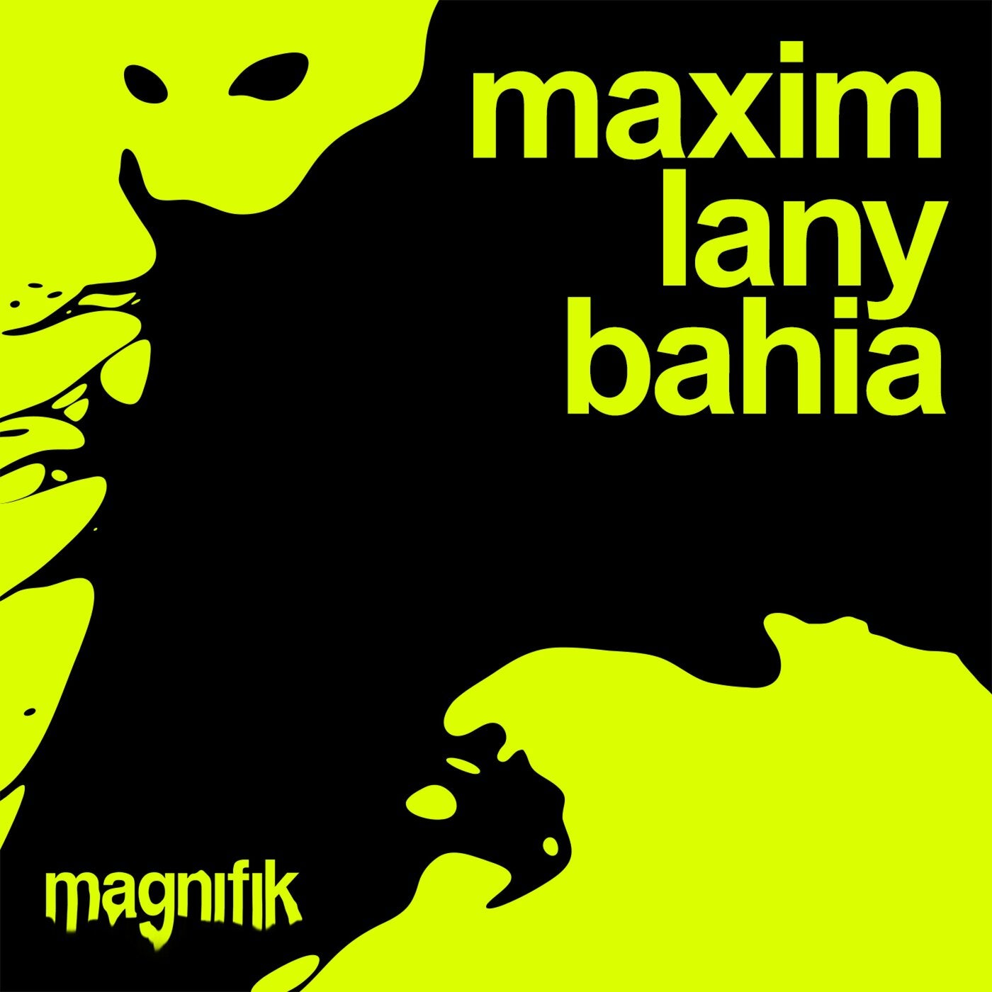 Cover - Maxim Lany - Bahia (Original Mix)