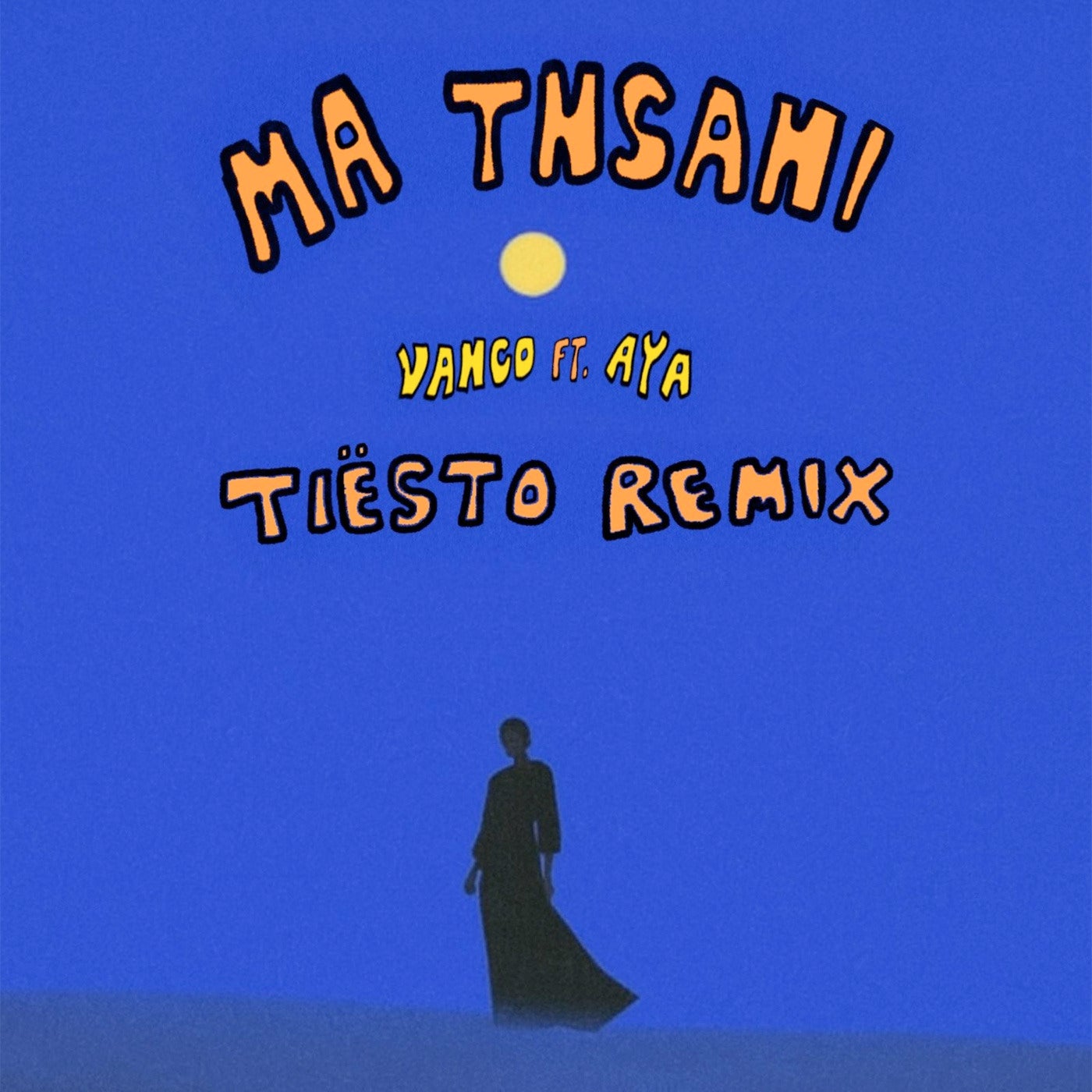 Cover - Tiesto, Vanco, AYA.SYSTEM - Ma Tnsani (Yalla Habibi) (Tiesto Extended Remix)