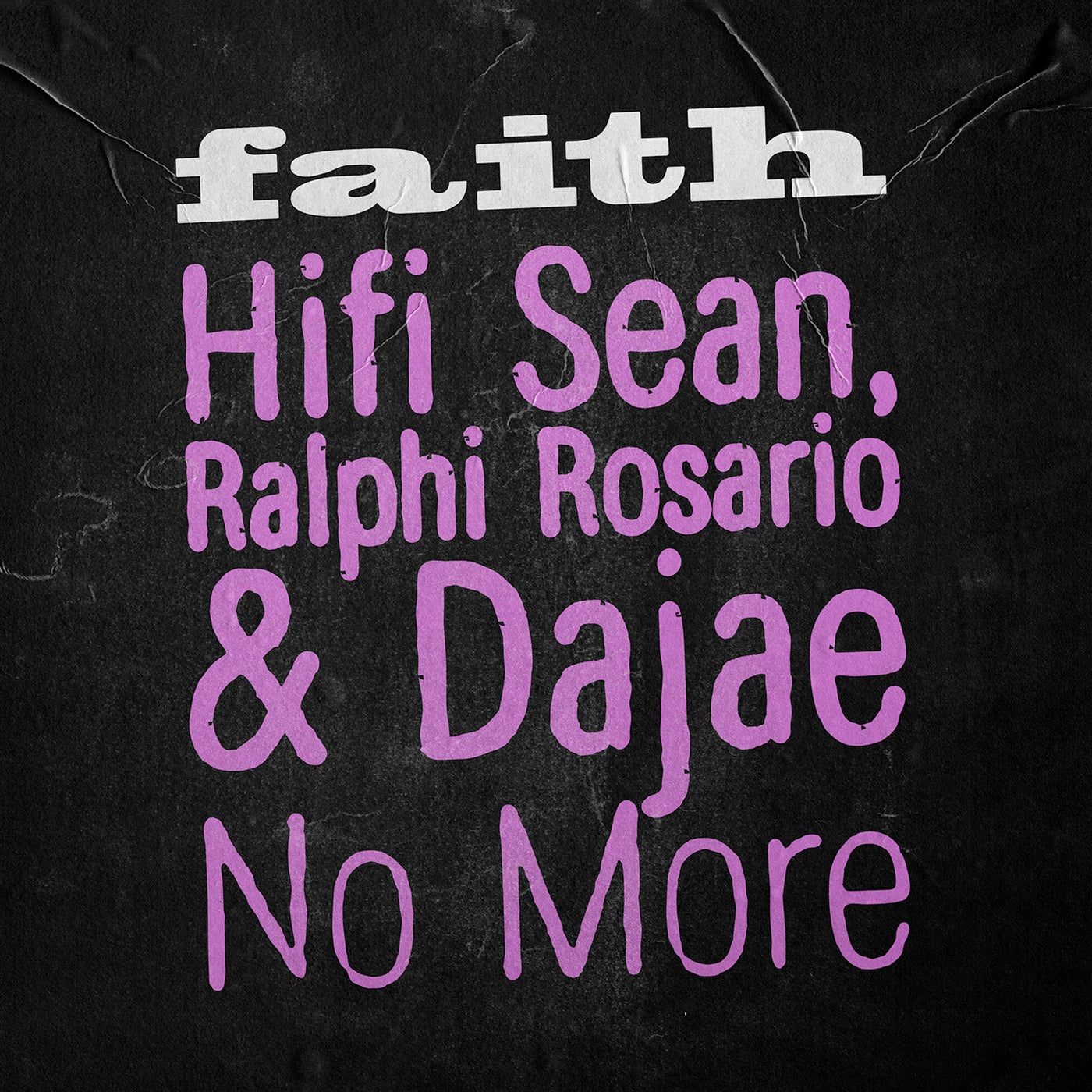 Cover - Dajae, Ralphi Rosario, HiFi Sean - Dub No More feat. Dajae (Extended Mix)