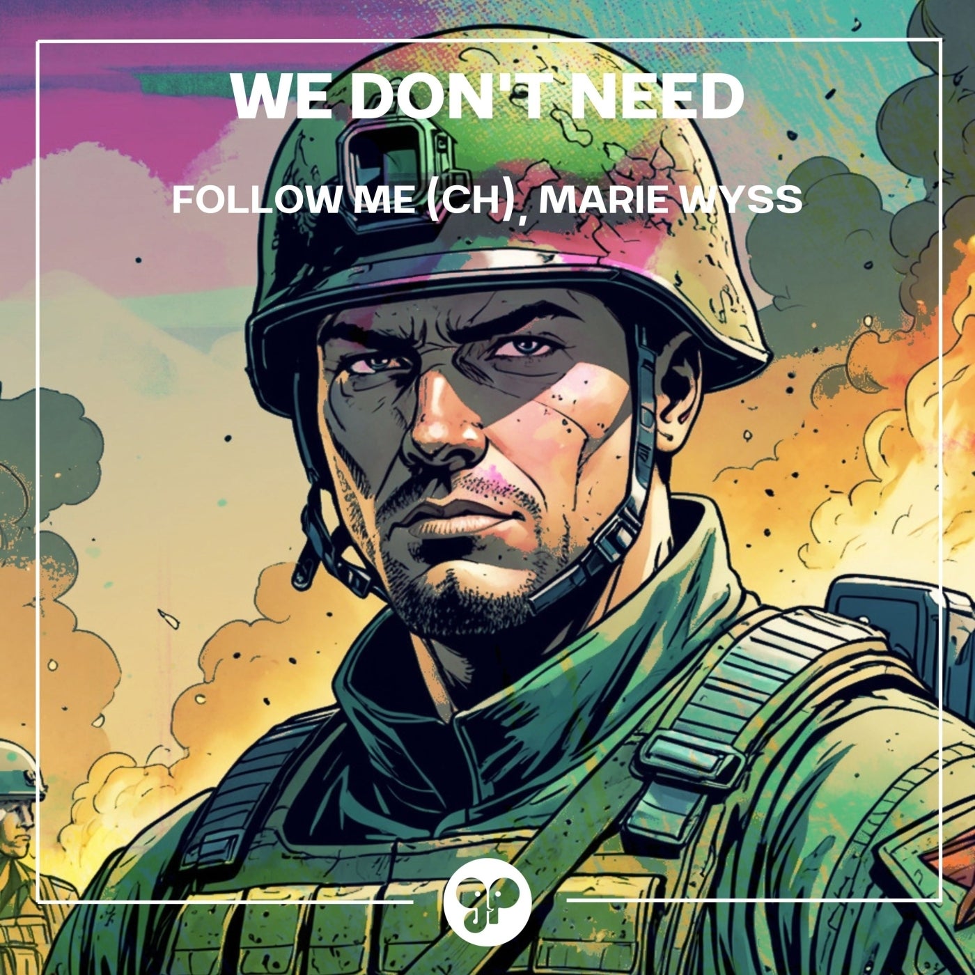 Cover - Follow Me (CH), Marie Wyss - We Don't Need (Original Mix)