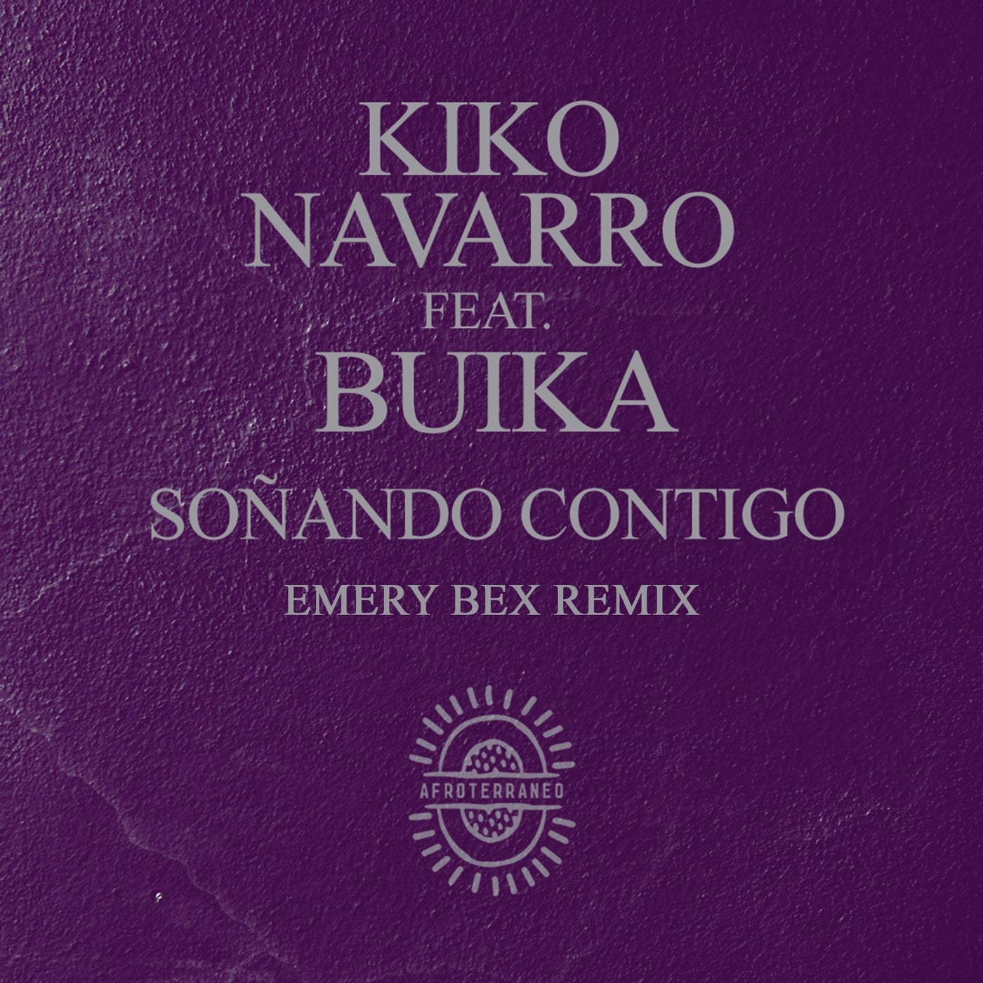 Cover - Kiko Navarro, Buika - Soñando Contigo (Emery Bex Remix)