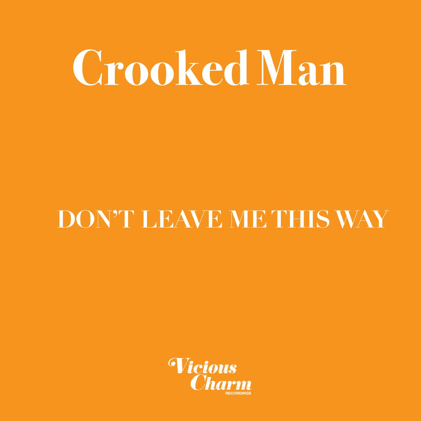 Cover - Crooked Man - Don't Leave Me This Way (Club Mix)