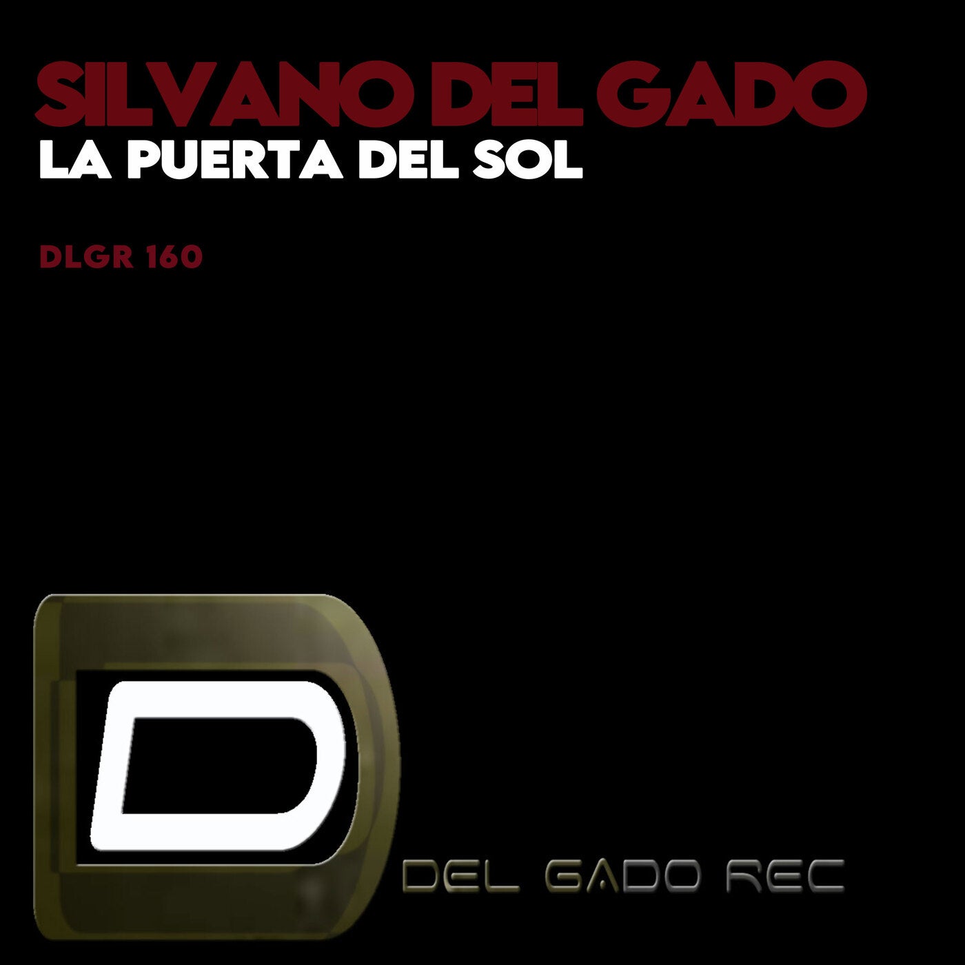 Cover - Silvano Del Gado - La Puerta Del Sol (Extended Mix)