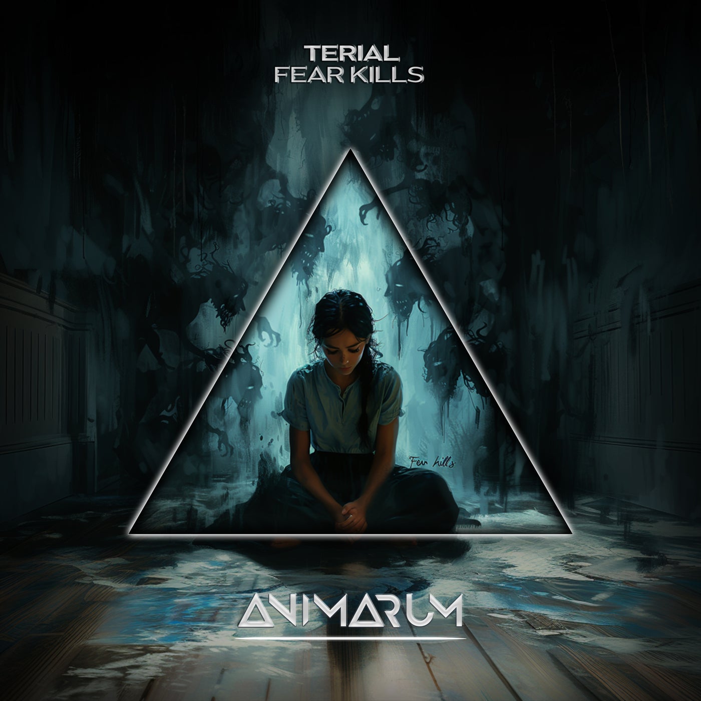 Cover - TERIAL - Fear Kills (Extended Mix)