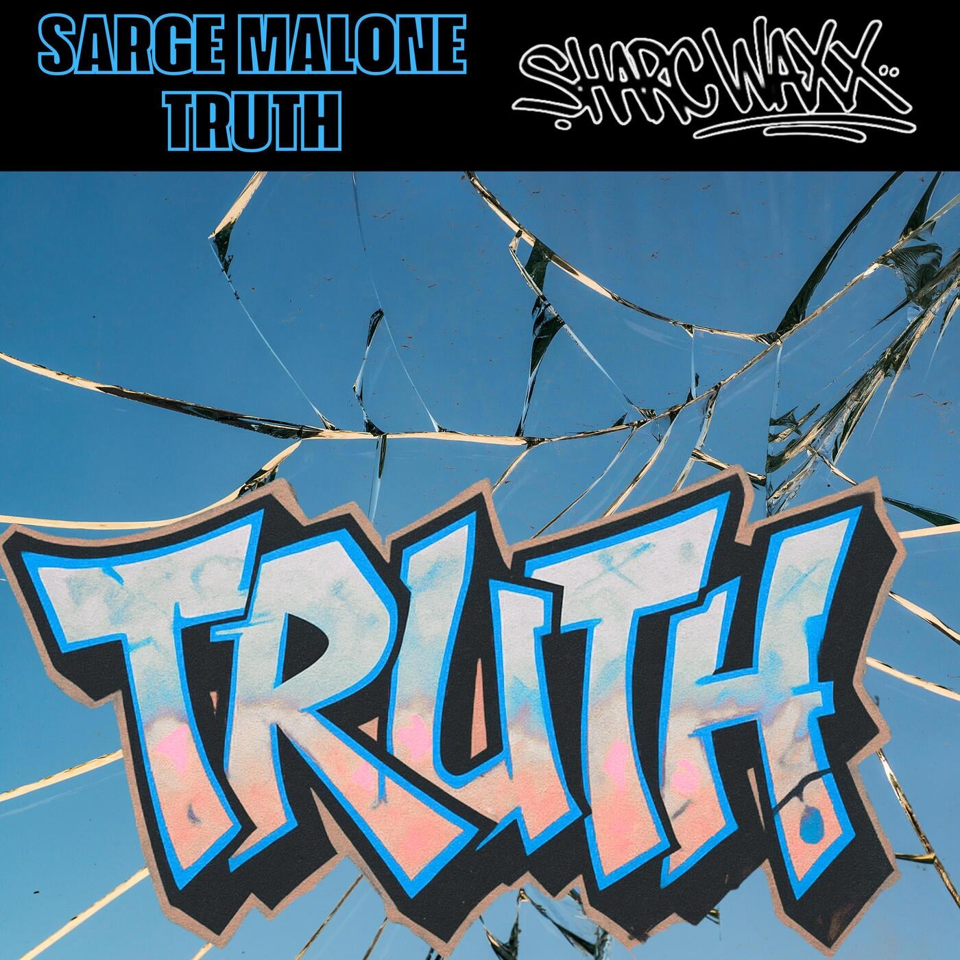 Cover - Sarge Malone - Truth (original)