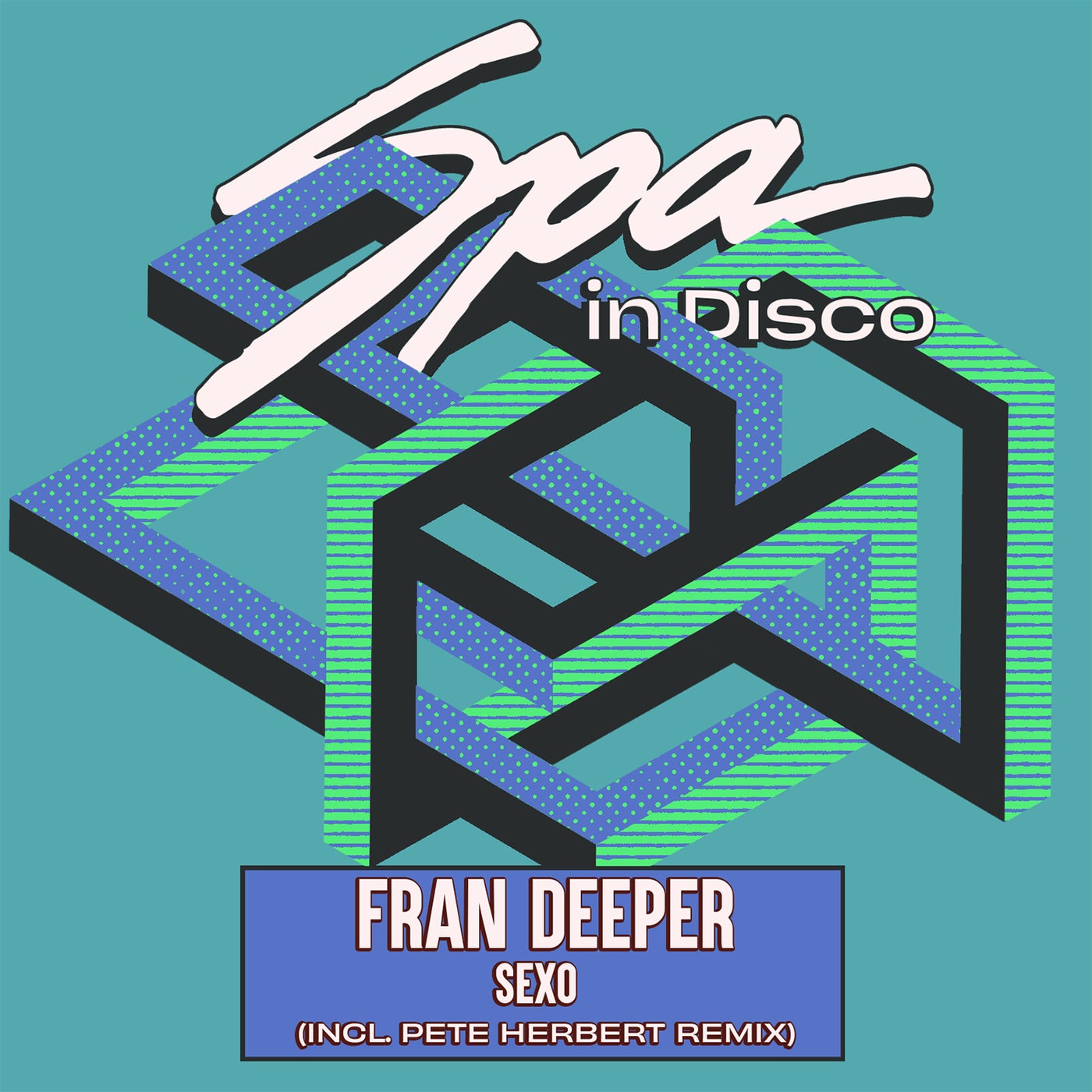 Cover - Fran Deeper - Sexo (Pete Herbert Remix)