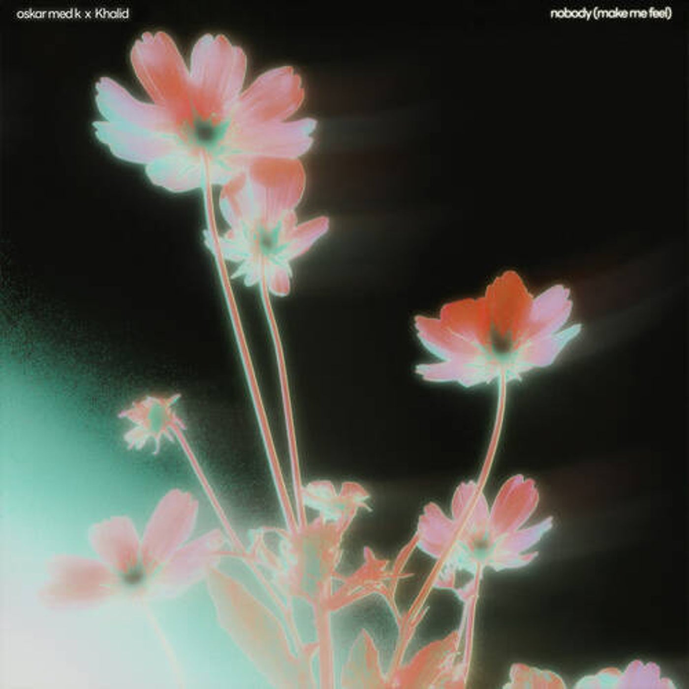 Cover - Khalid, oskar med k - nobody (make me feel)