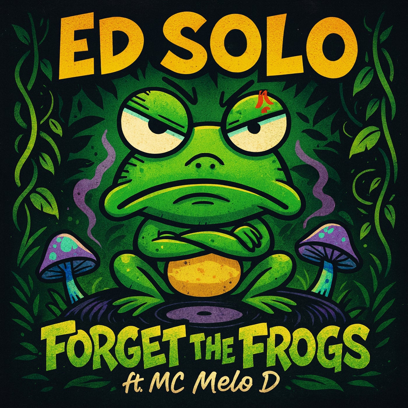 Cover - Ed Solo, MC Melo D NSS - Forget The Frogs (Extended Mix)