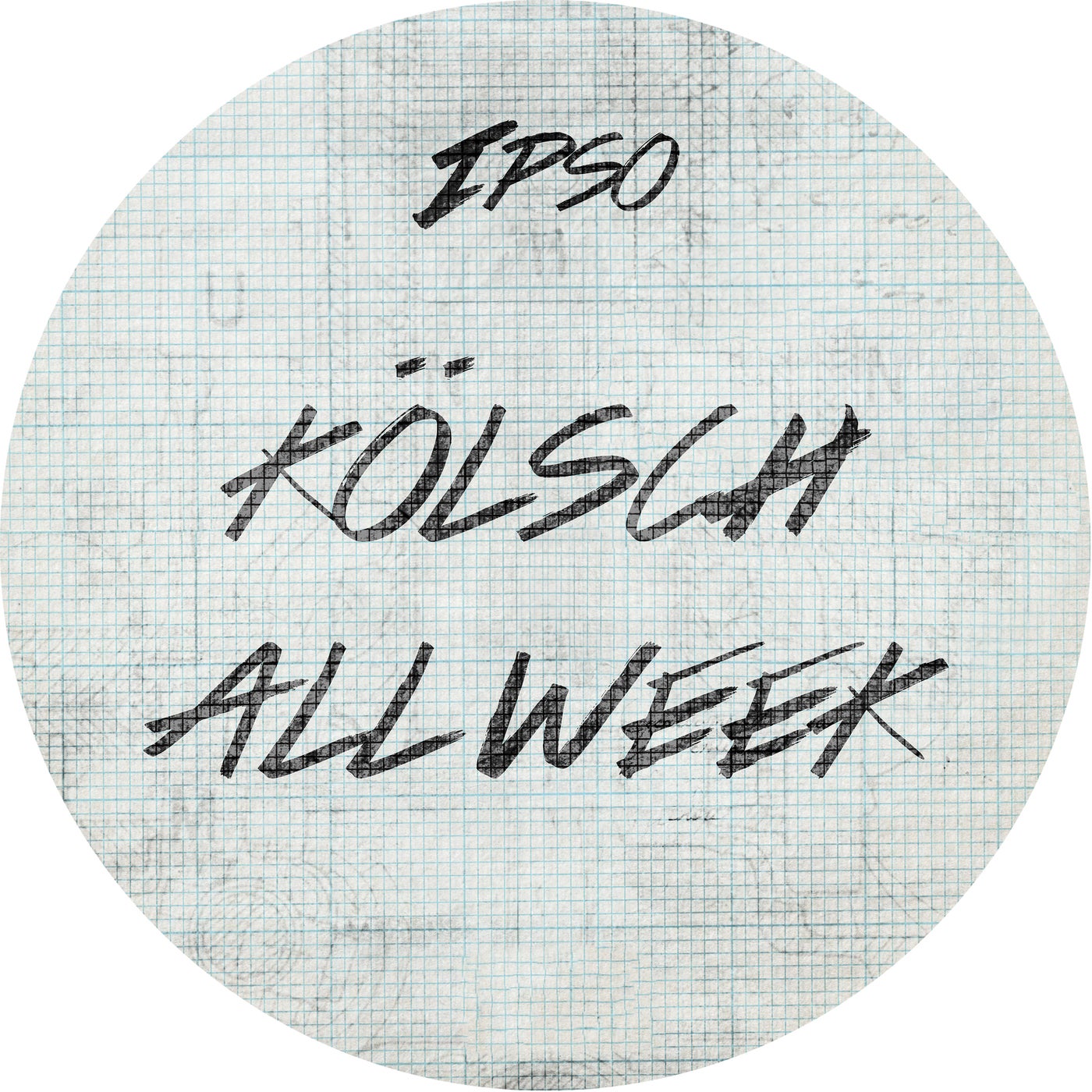 Cover - Kolsch - All Week (Extended Version)
