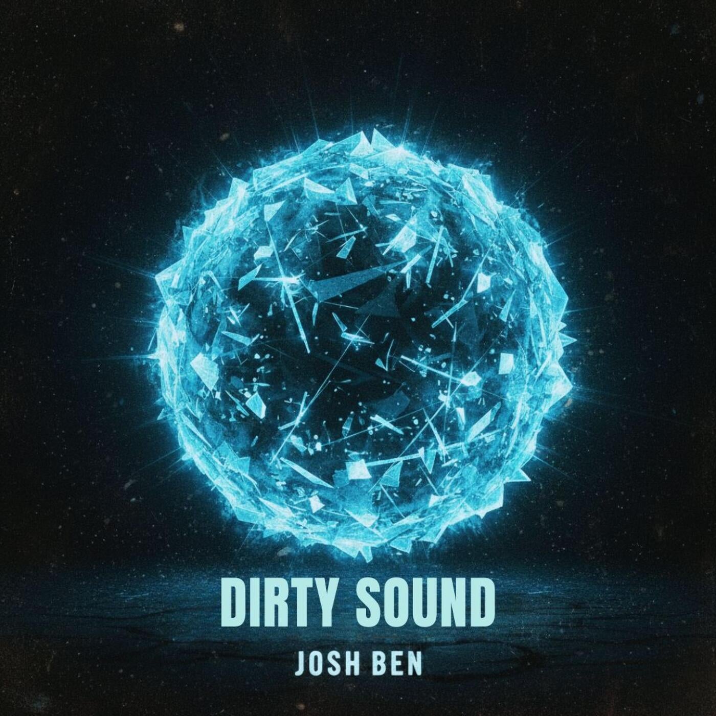 Cover - Josh Ben - Dirty Sound (Extended Mix)