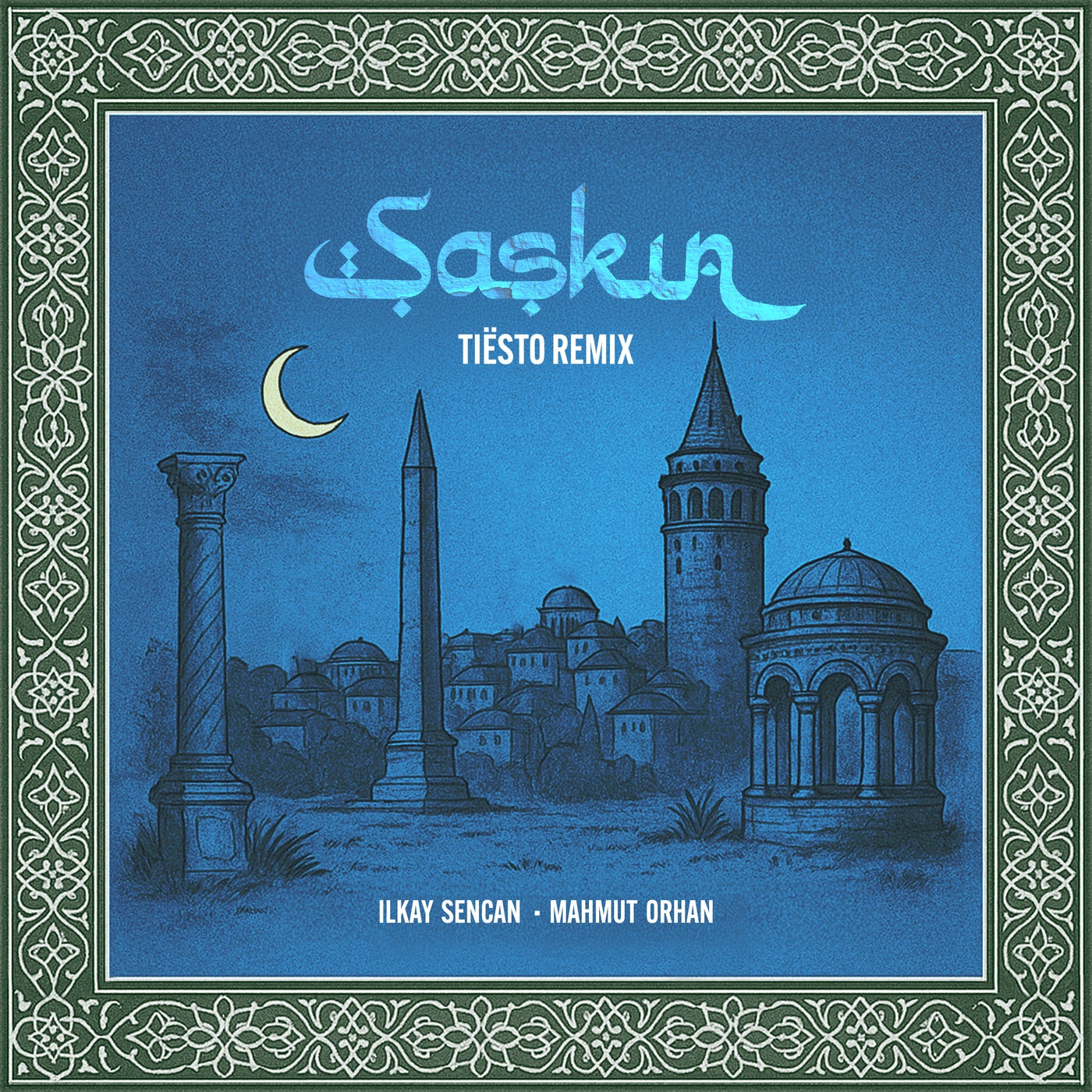 Cover - Tiesto, Mahmut Orhan, Ilkay Sencan - Şașkın (Tiësto Remix - Extended Mix)