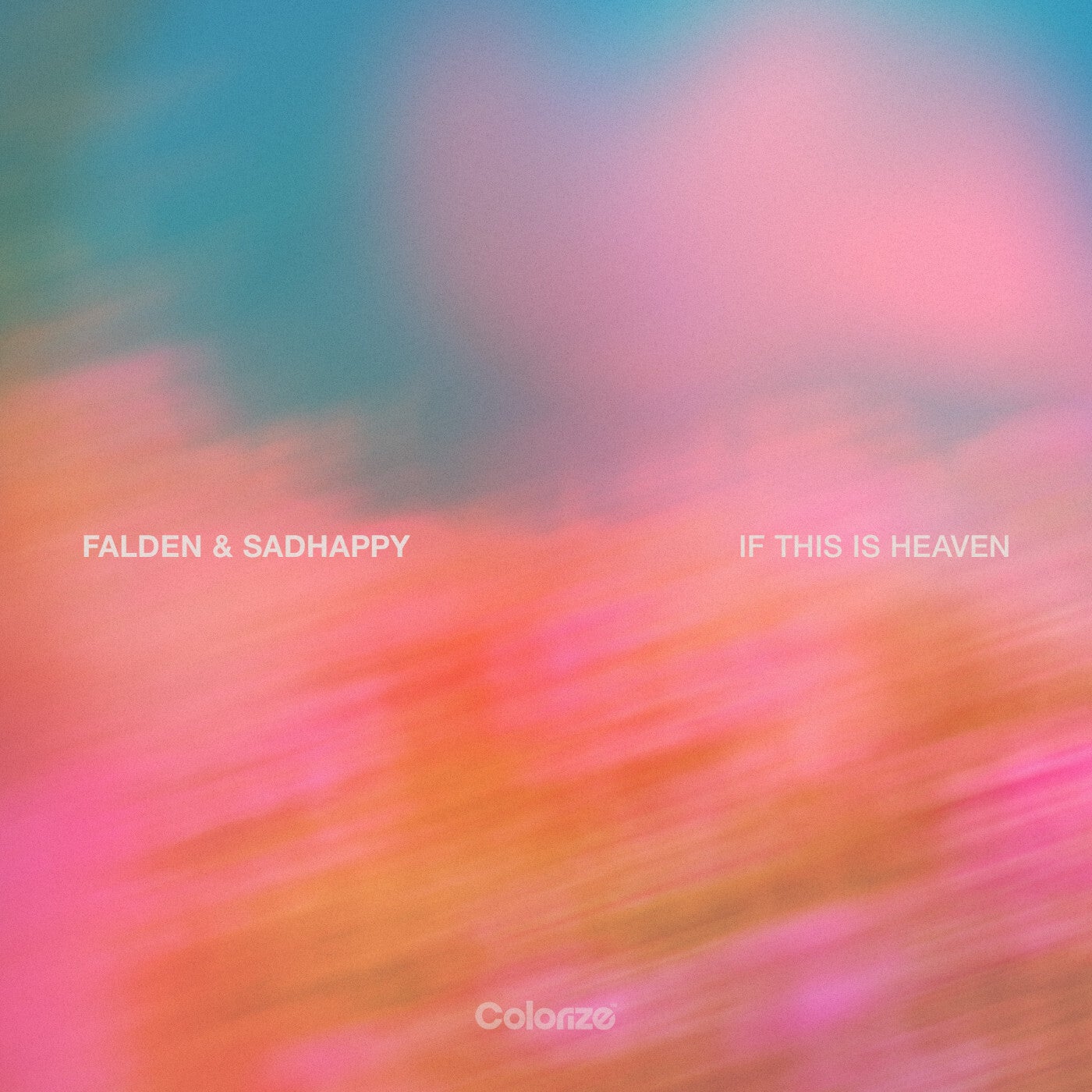 Cover - Falden, sadHAPPY - If This Is Heaven (Extended Mix)
