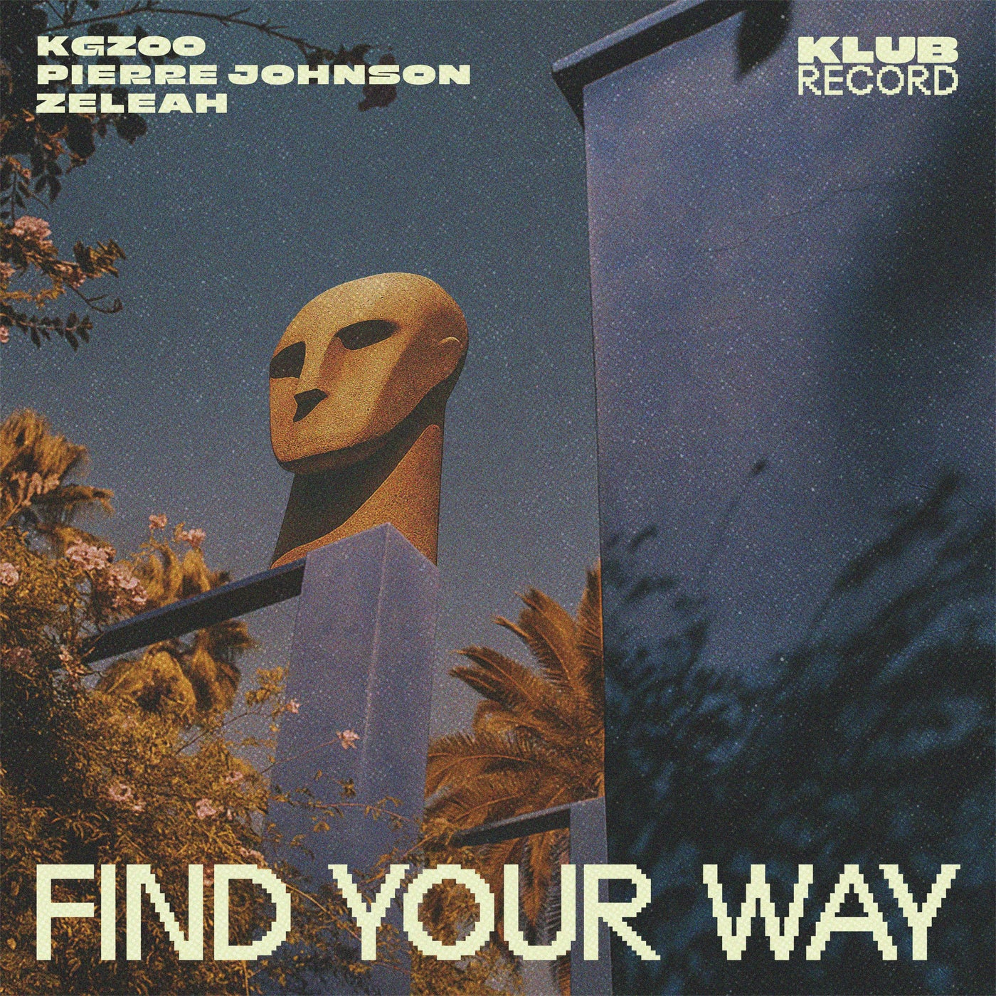 Cover - Pierre Johnson, Kgzoo, Zeleah - Find Your Way (Extended)