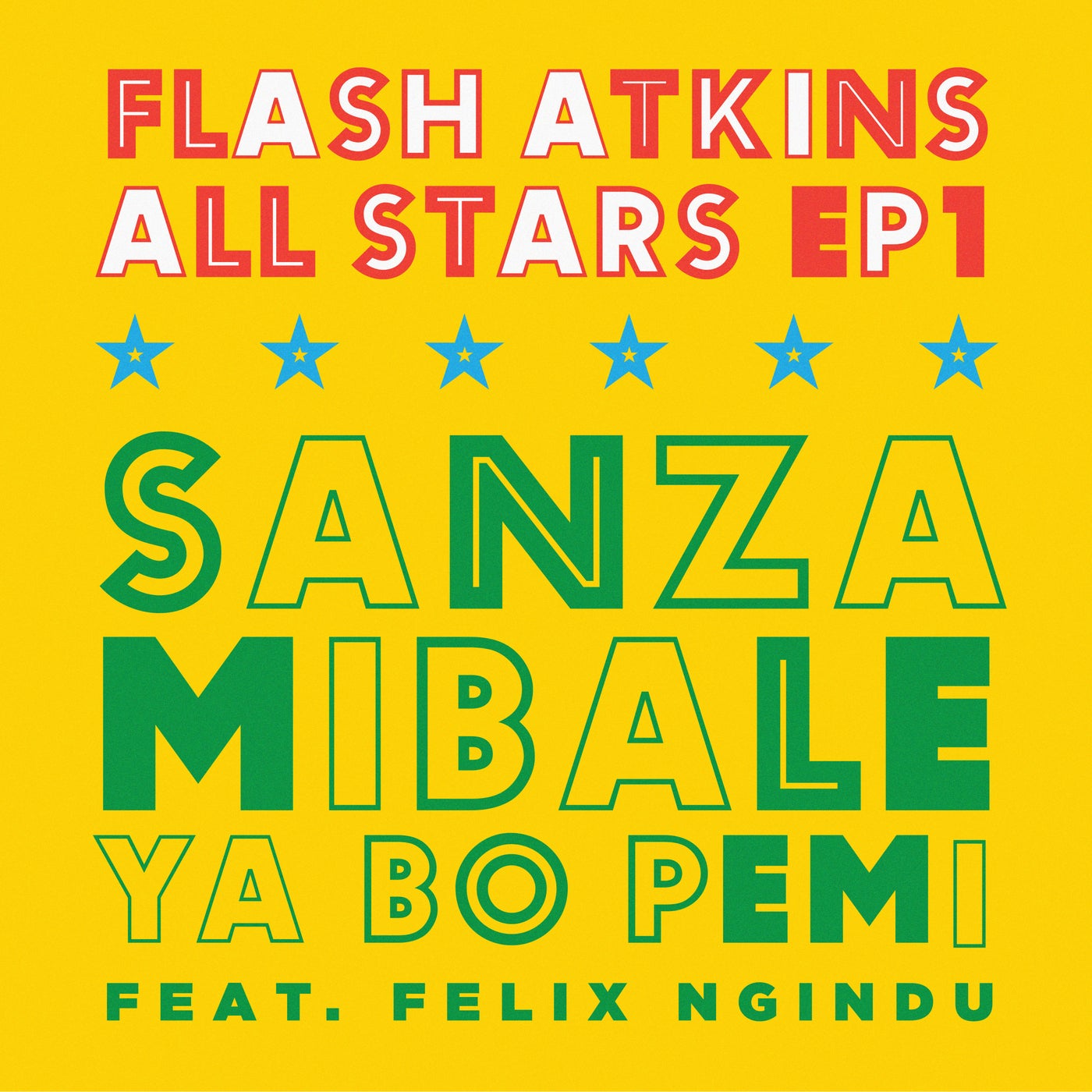 Cover - Flash Atkins, Bosq - Sanza Mibale Ya Bo Pemi (Bosq's Boogie Bounce Remix)