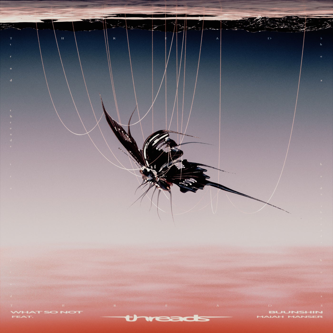 Cover - What So Not, Maiah Manser, Buunshin - Threads feat. Maiah Manser (Original Mix)