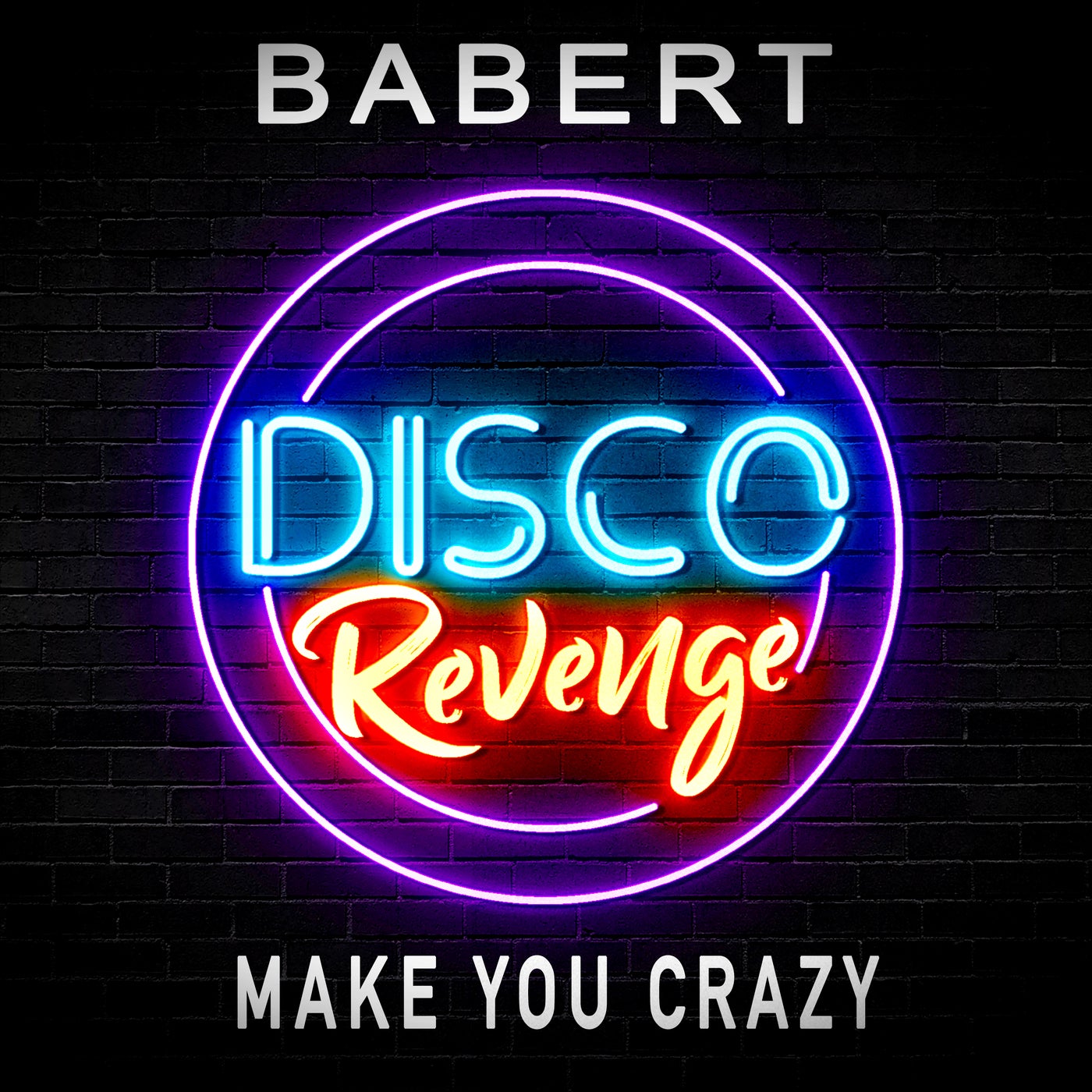 Cover - Babert - Make You Crazy (Original Mix)