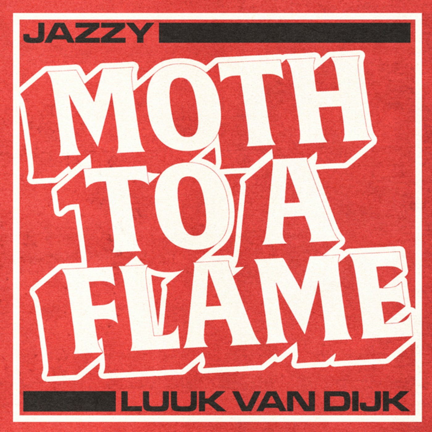 Cover - Jazzy, Luuk Van Dijk - Moth To A Flame (Original Mix)