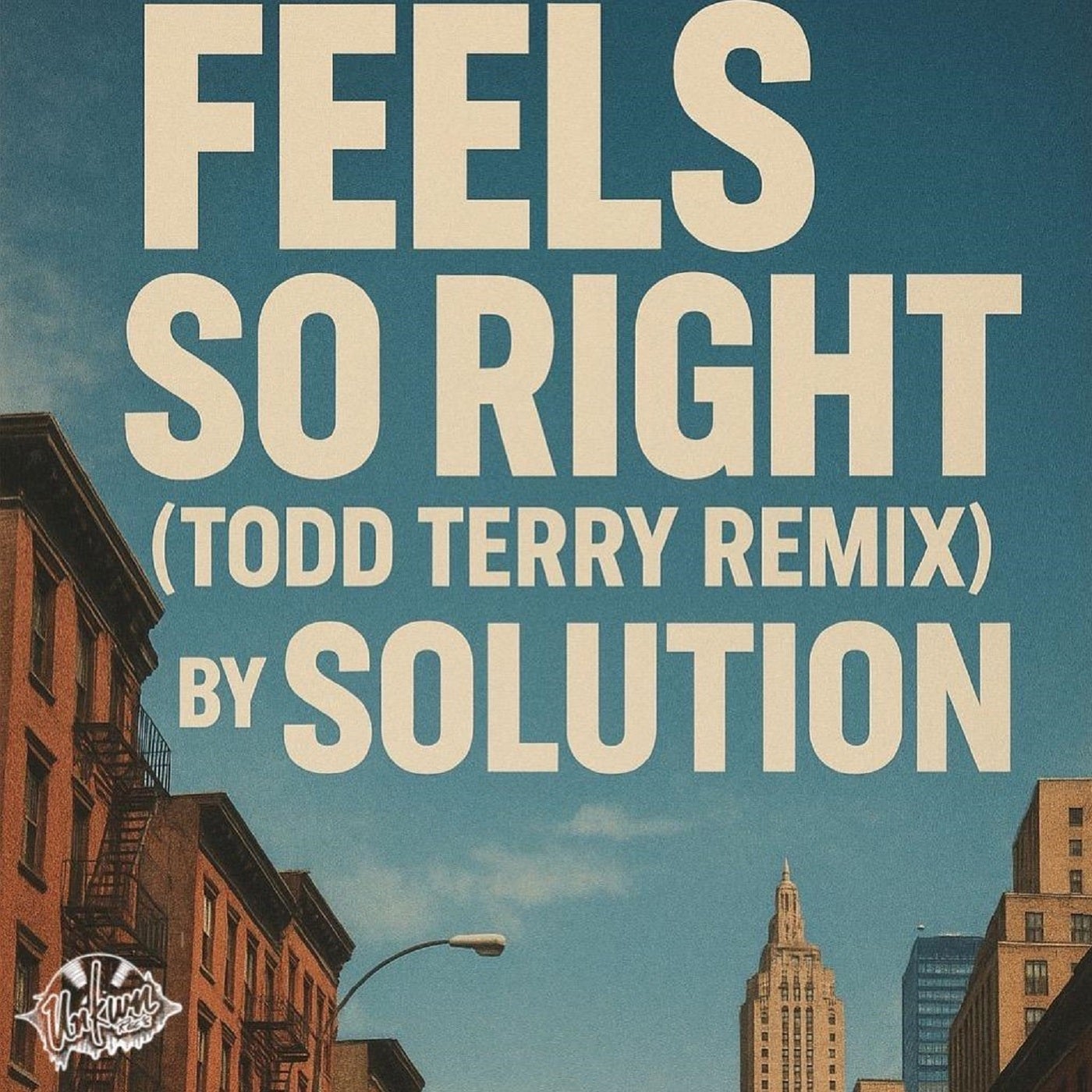 Cover - Solution - FEELS SO RIGHT (Todd Terry Remix)